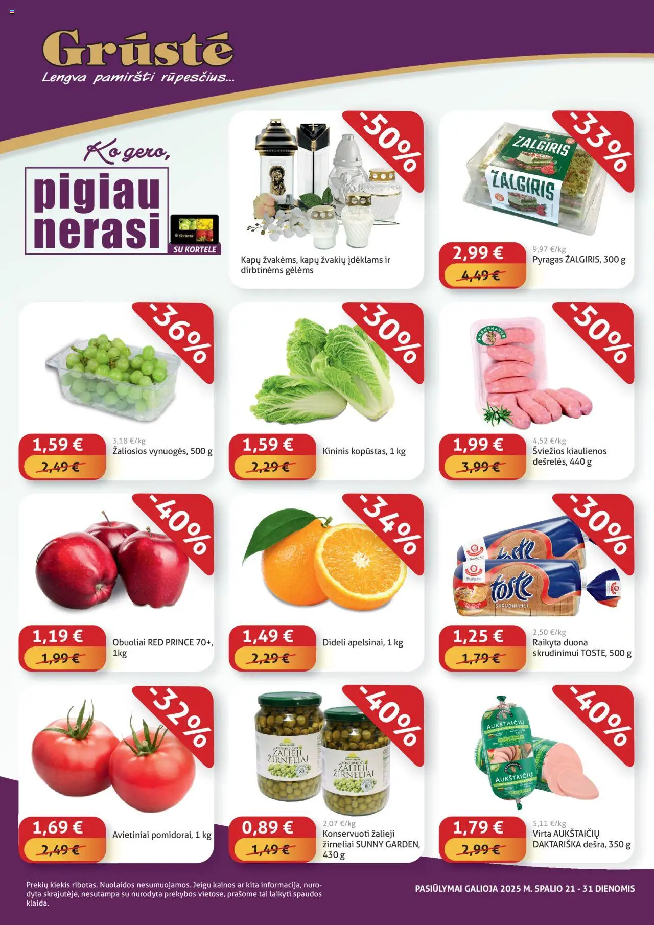 GRUSTE akcijos nuo 21.10.2025 | Puslapis: 1 | Prekių: Pyragas, Duona, Obuoliai, Žirneliai