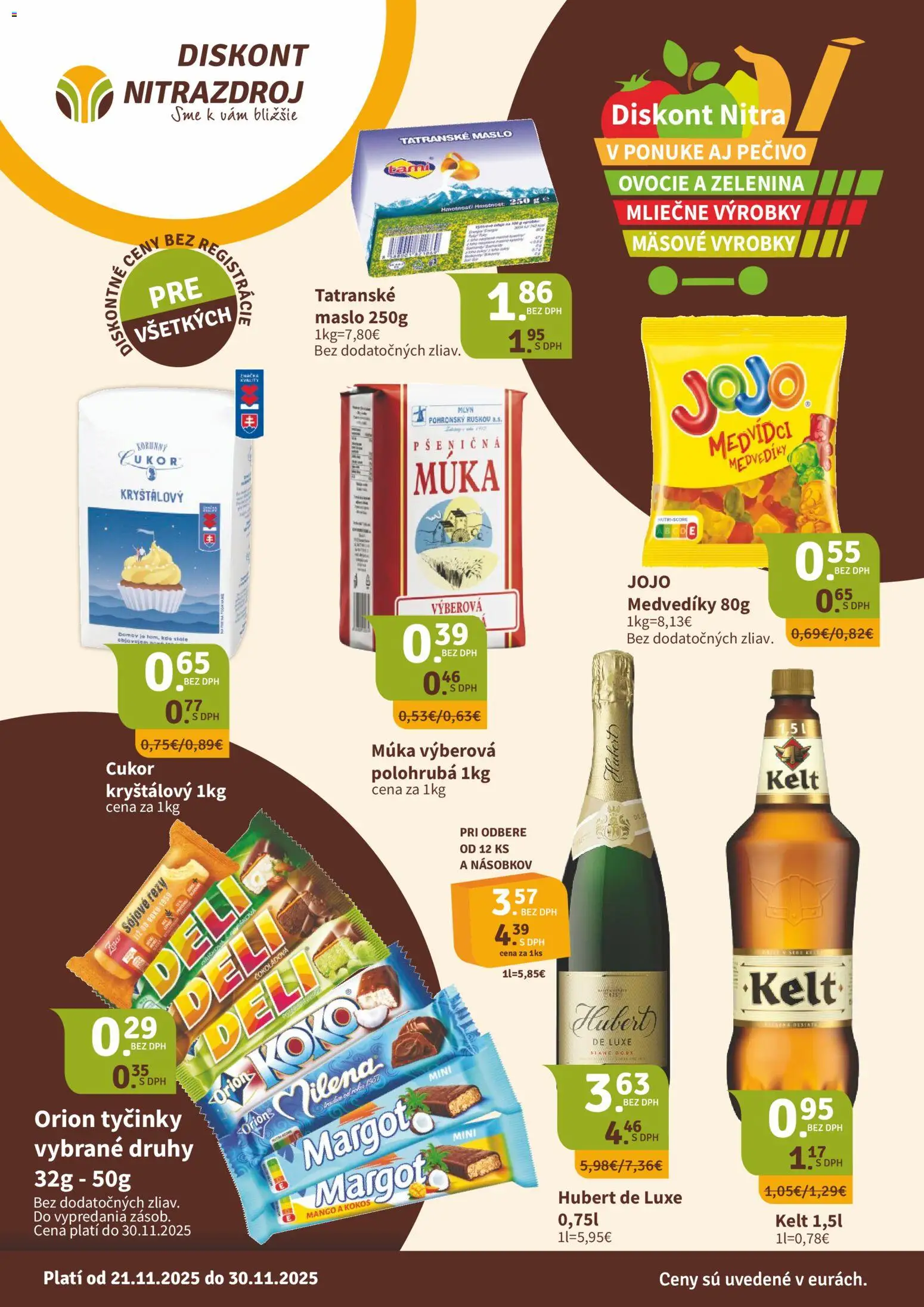 Nové Nitrazdroj akcie – leták je platný od 21.11.2025 | Strana: 1 | Produkty: Maslo, Kelt, Pšeničná múka, Tatranské maslo