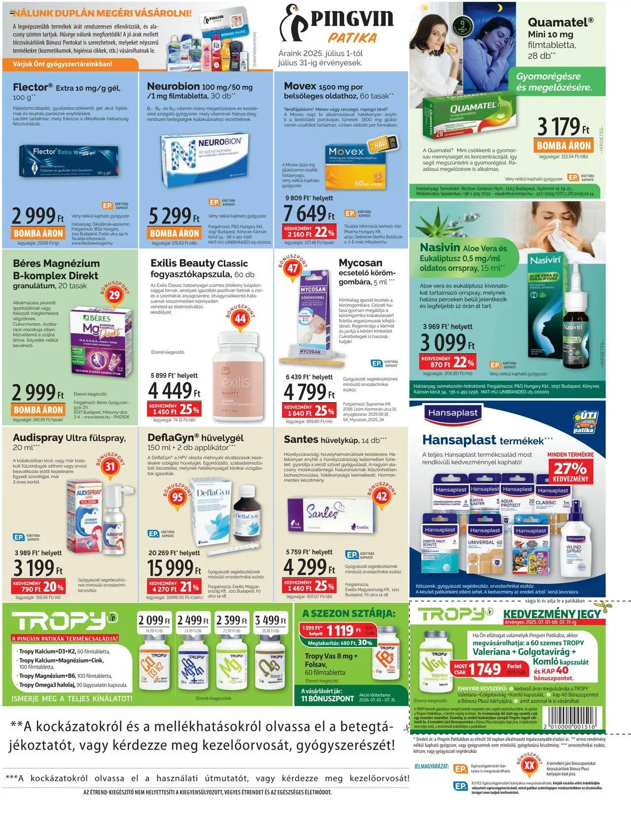 Pingvin Patika akciós ujság - amely érvényes a következő dátumtól: 01.07.2025 | Oldal: 3 | Termékek: Applikátor, Aloe vera, Gyógyszerek, Mák