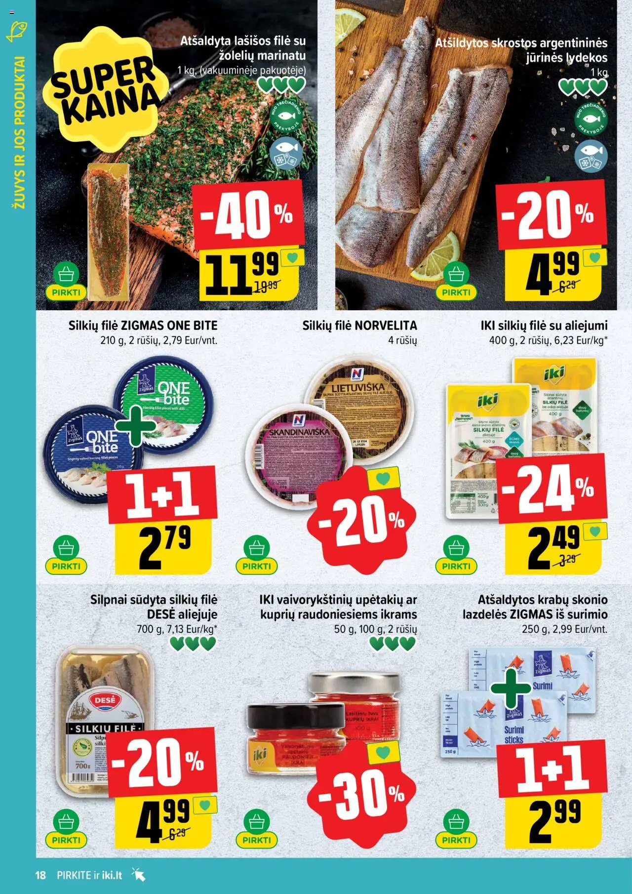 IKI - Leidinys│galioja nuo 11.08.2025 | Puslapis: 18 | Prekių: Silkių filė, Lašišos, Ikrai