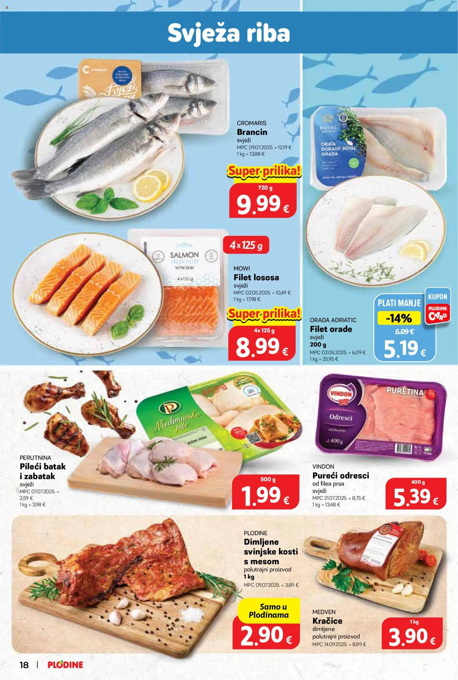 Plodine katalog | vrijedi od 29.10.2025 | Stranica: 18 | Proizvodi: Puretina, Riba, Brancin