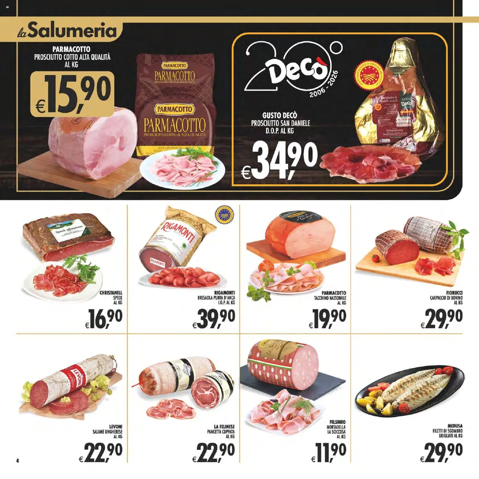 Volantino Decò del 07.04.2026 | Pagina: 4 | Prodotti: Prosciutto Cotto, Salame, Pancetta, Sgombro