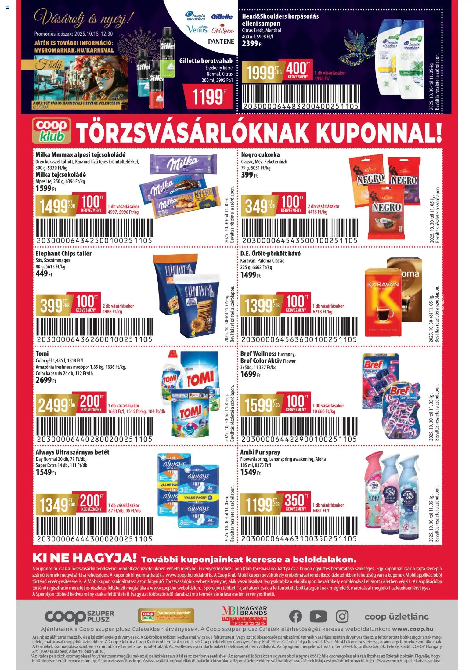 COOP akciós ujság - amely érvényes a következő dátumtól: 30.10.2025 | Oldal: 12 | Termékek: Tej, Sampon, Kávé, Cukorka