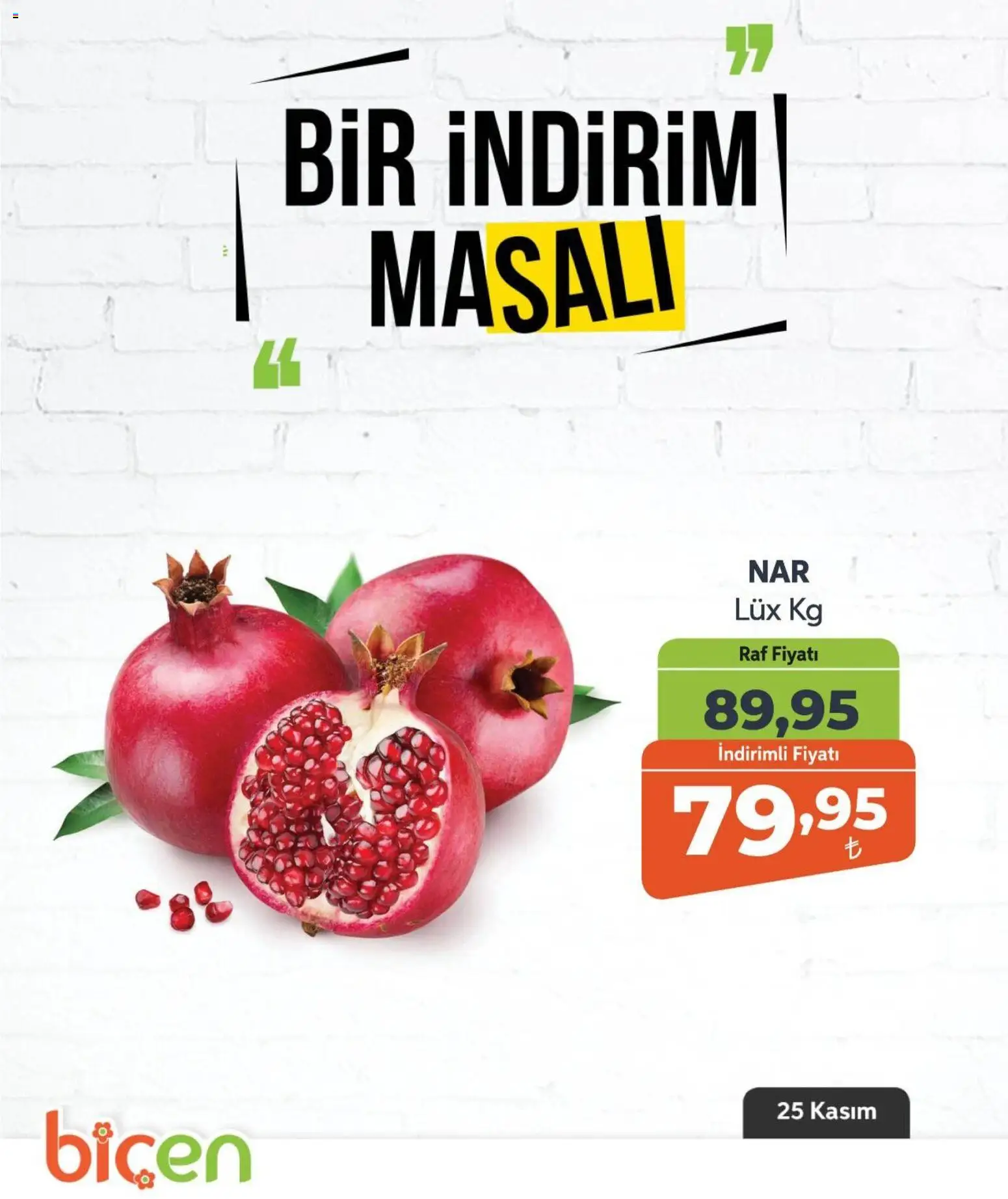 Biçen Market Bir İndirim MaSalı - meyve - 25.11.2025 tarihinden itibaren geçerlidir | Sayfa: 7 | Ürünler: Raf