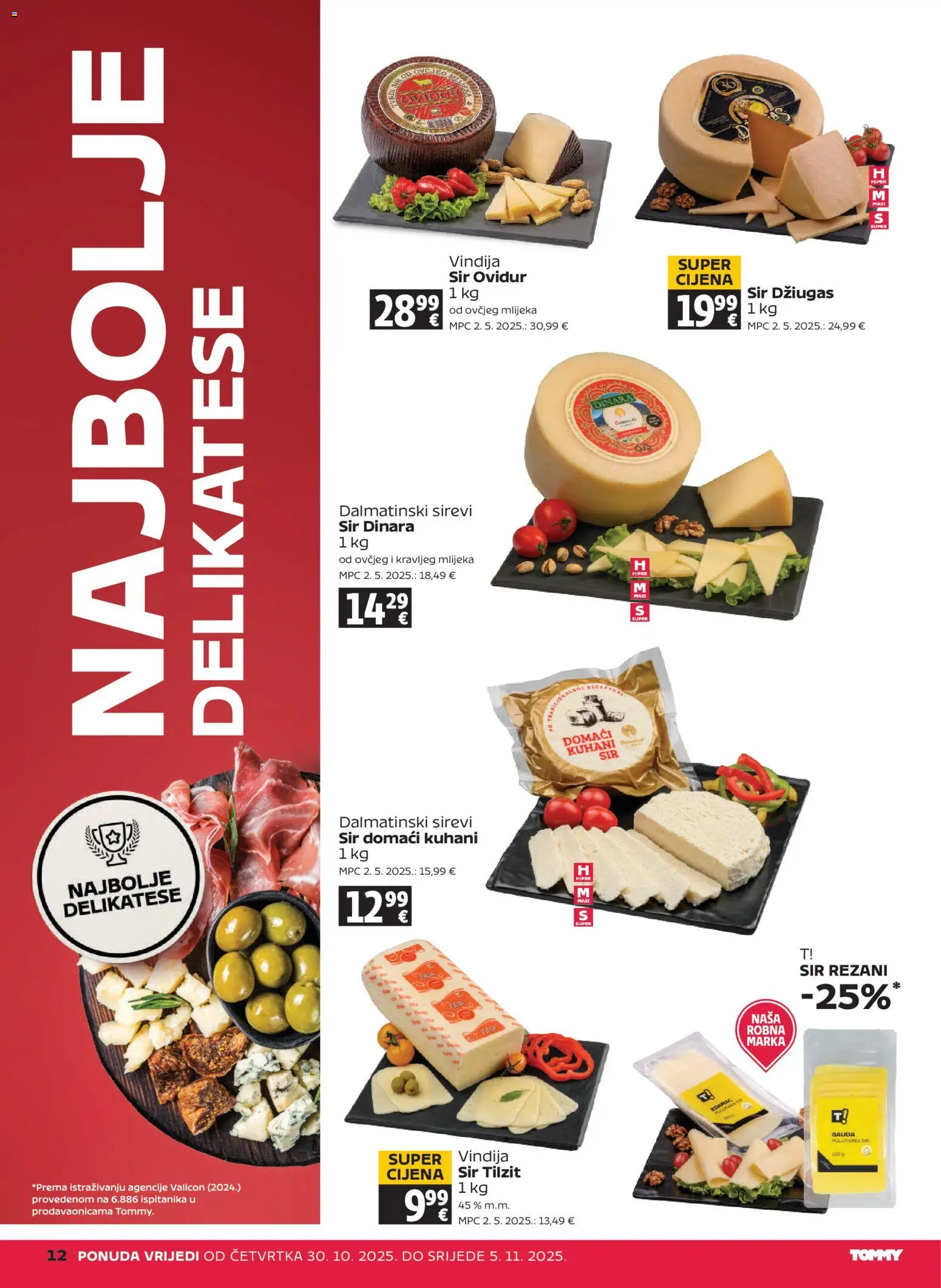 Tommy katalog | vrijedi od 30.10.2025 | Stranica: 12 | Proizvodi: Vindija, Gauda, Sir, Džiugas