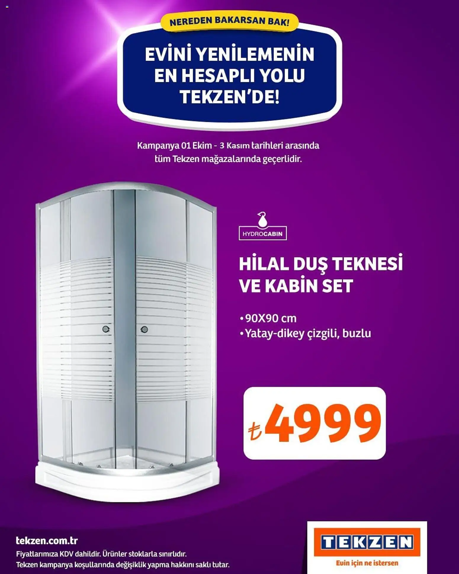 Tekzen Evini Yenilemenin En Hesaplı Yolu Tekzen’de - 01.10.2025 tarihinden itibaren geçerlidir | Sayfa: 5 | Ürünler: Duş