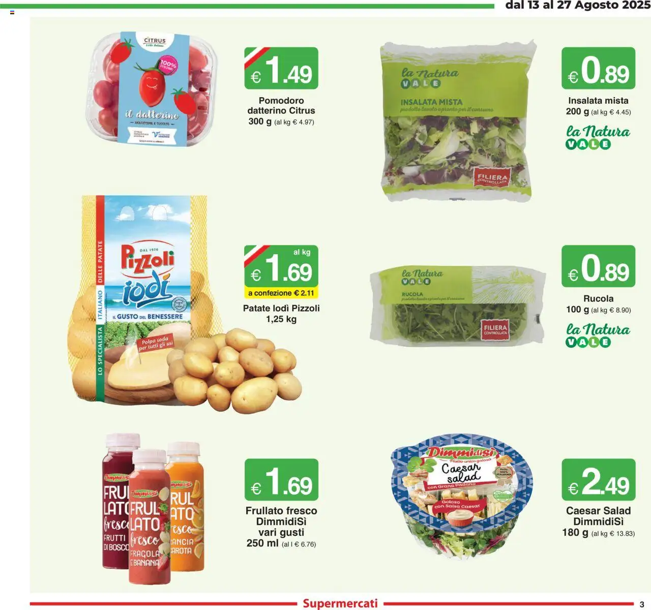 Volantino Sì con Te del 13.08.2025 | Pagina: 3 | Prodotti: Rucola, Pomodoro, Grana Padano, Piatto
