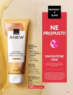 Anew Ultimate Firm & Supple Firming zlatna maska za lice, Zlatom obogaćena maska pojačava blistavost kože, uklanja prljavštinu i nečistoće, pomaže u smanjenju vidljivosti pora. Dva puta nedeljno nanesi masku na očišćenu kožu, opusti se i nakon 20 minuta je ukloni - pregled AVON kataloga - važi od 01.02.2026 | Strana: 125 | Proizvode: Maska