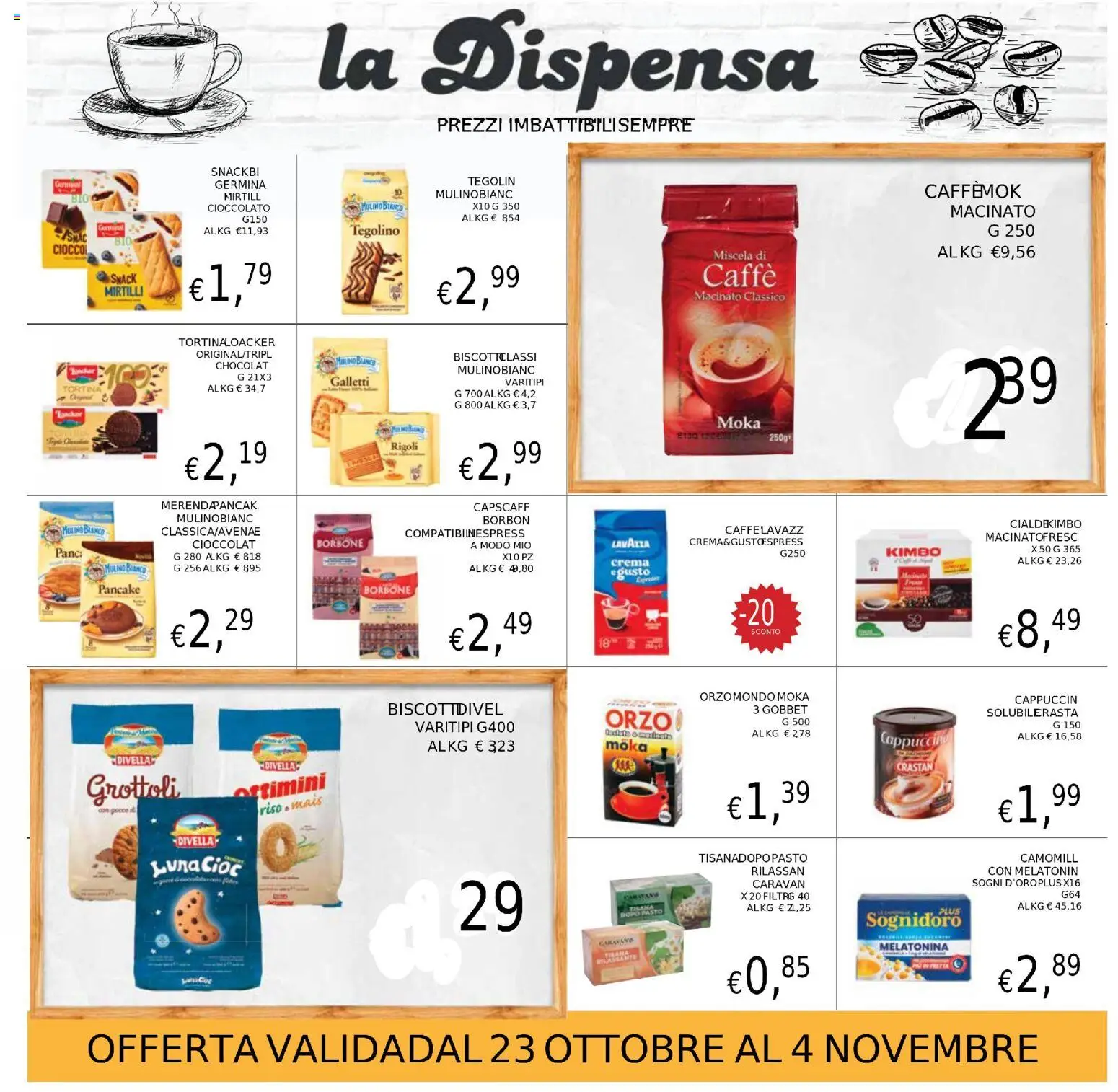 Volantino Coal del 23.10.2025 | Pagina: 19 | Prodotti: Crema, Caffè, Cioccolato, Macinato