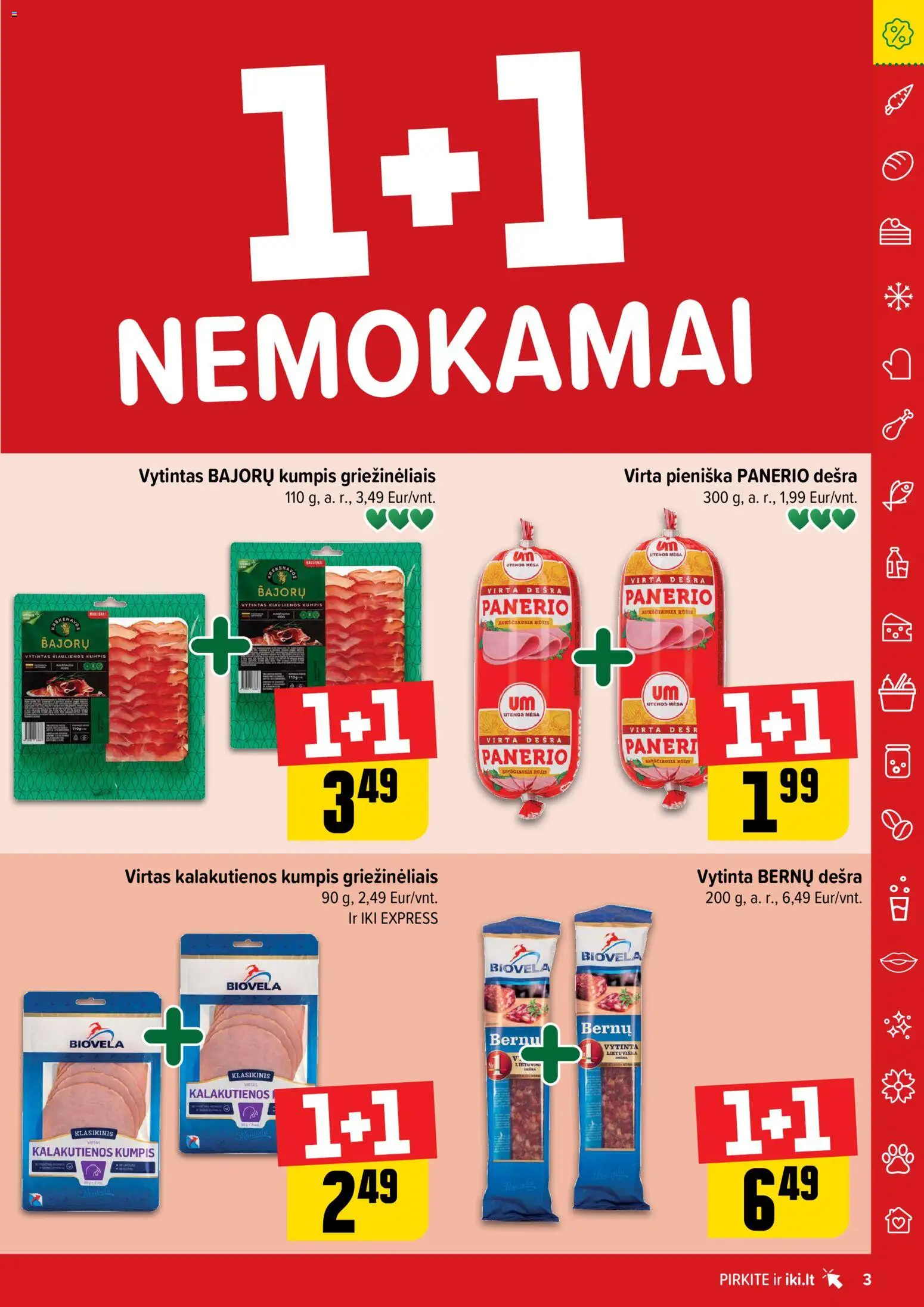 IKI akcijos nuo 05.01.2026 | Puslapis: 3 | Prekių: Kiaulienos, Kumpis, Dešra