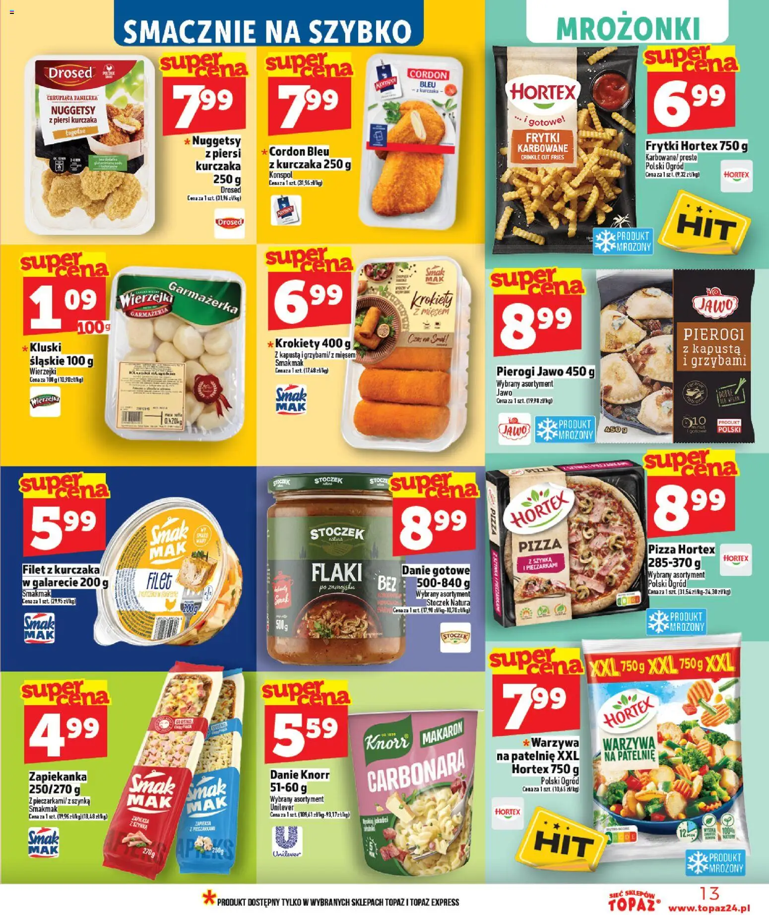 Topaz Gazetka od 19.02.2026 | Strona: 13 | Produkty: Carbonara, Krokiety, Szynka, Warzywa