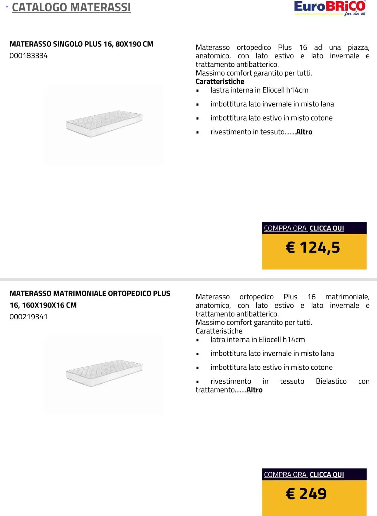 Volantino Eurobrico del 23.07.2025 | Pagina: 2 | Prodotti: Materasso matrimoniale, Materasso