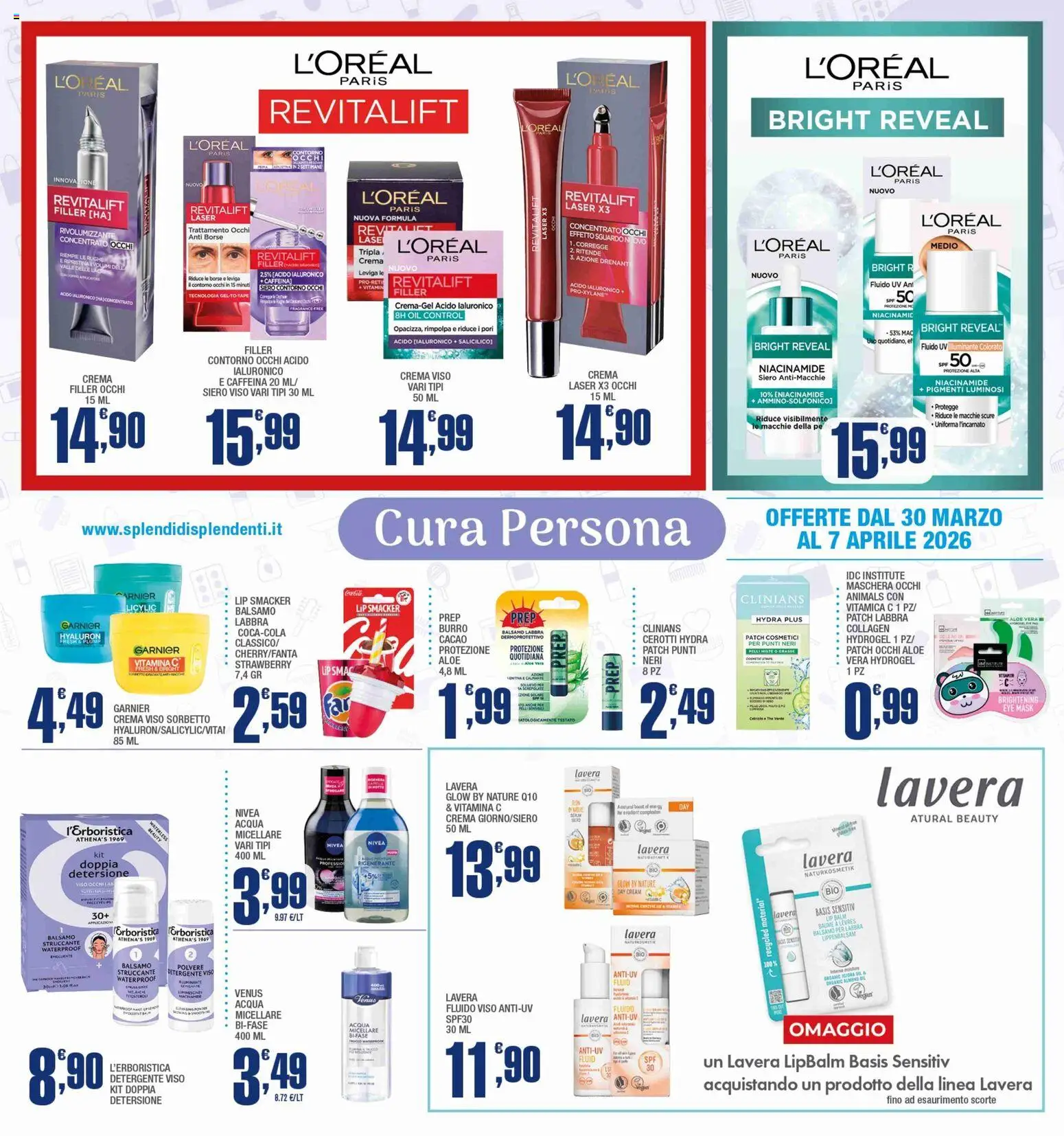 Volantino Splendidi e Splendenti del 30.03.2026 | Pagina: 6 | Prodotti: Illuminante, Struccante, Acqua, Cacao