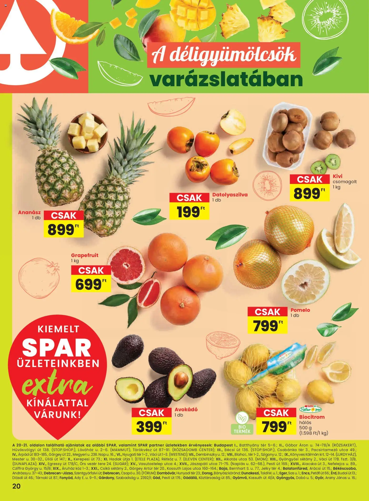 Spar akciós ujság - amely érvényes a következő dátumtól: 06.11.2025 | Oldal: 1 | Termékek: Datolyaszilva, Pomelo, Ananász, Avokádó
