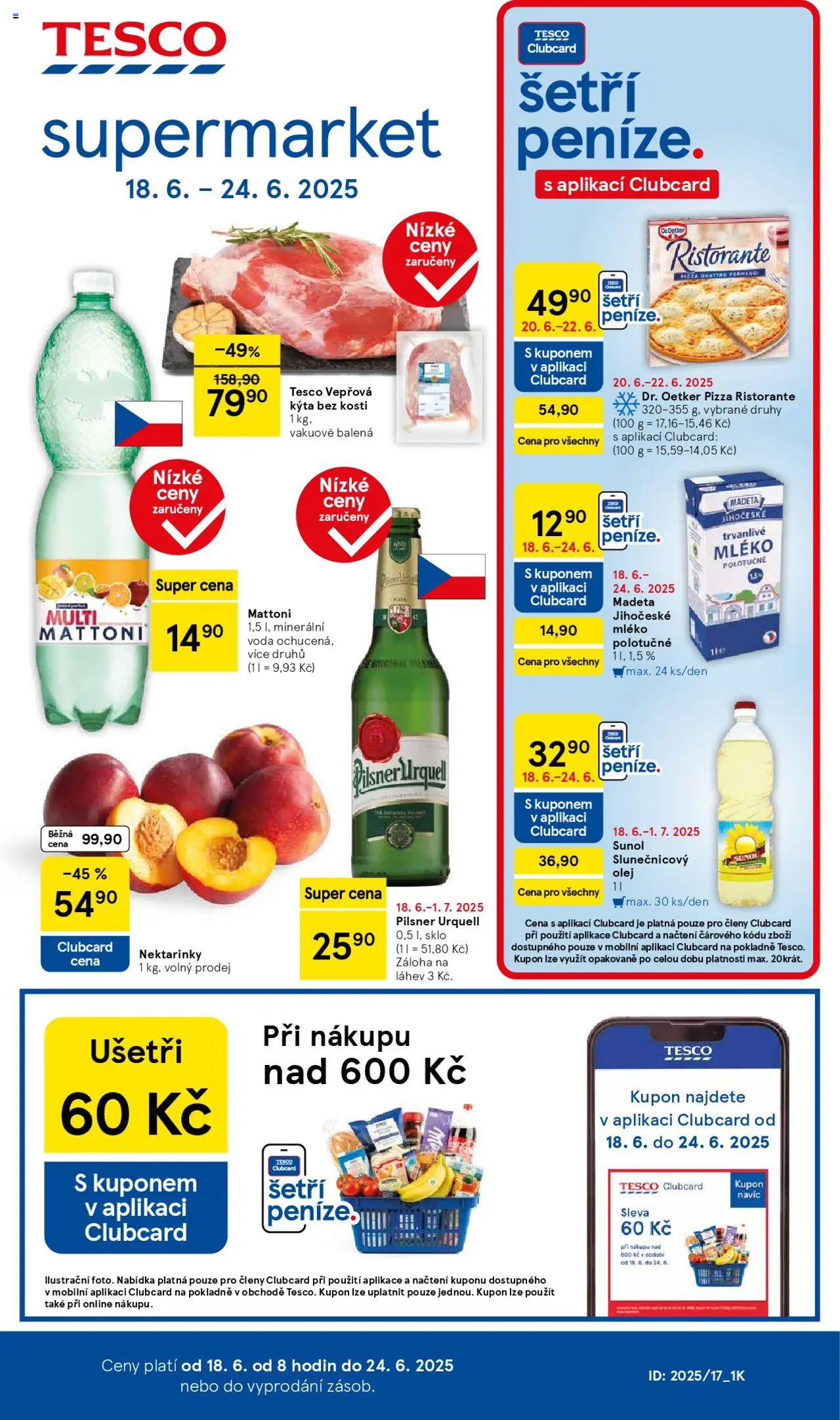 Tesco leták - Supermarket od 18.06.2025 | Strana: 1 | Produkty: Pizza Quattro Formaggi, Pilsner, Pizza Ristorante, Minerální voda