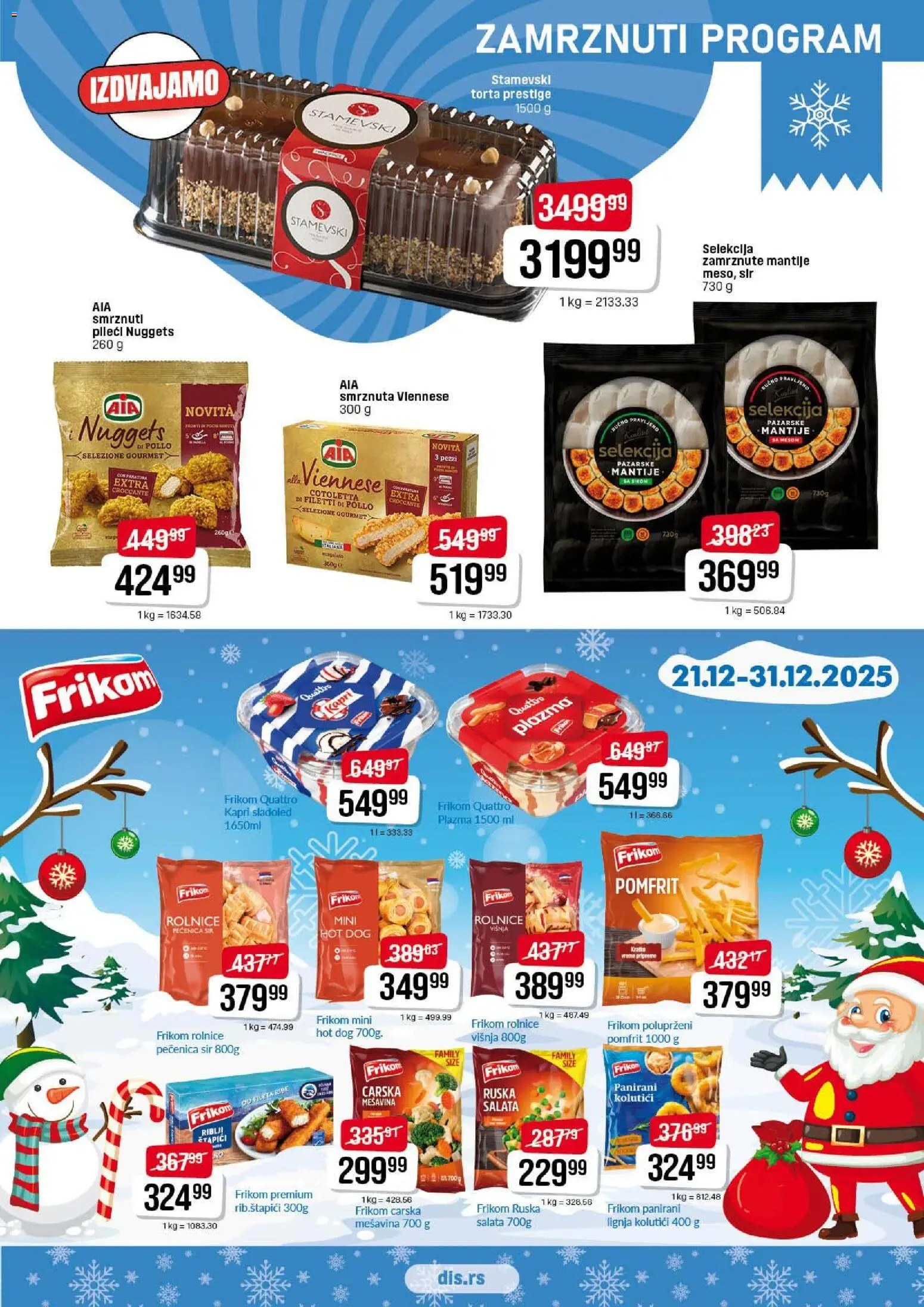 Super DIS katalog - važi od 21.12.2025 | Strana: 5 | Proizvode: Pomfrit, Sir, Pečenica, Torta