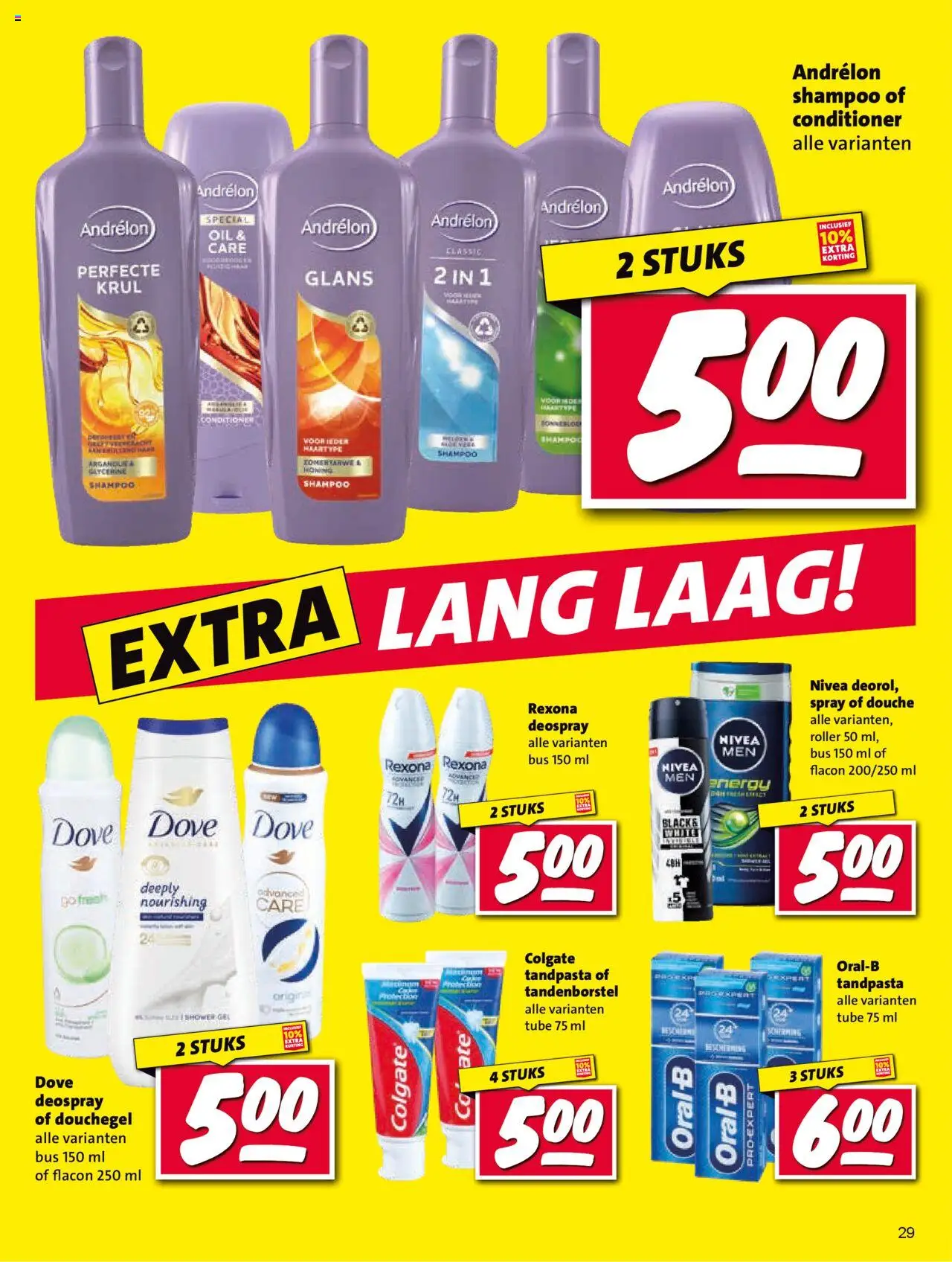  | Pagina: 29 | Producten: Tandpasta, Douche, Shampoo, Conditioner