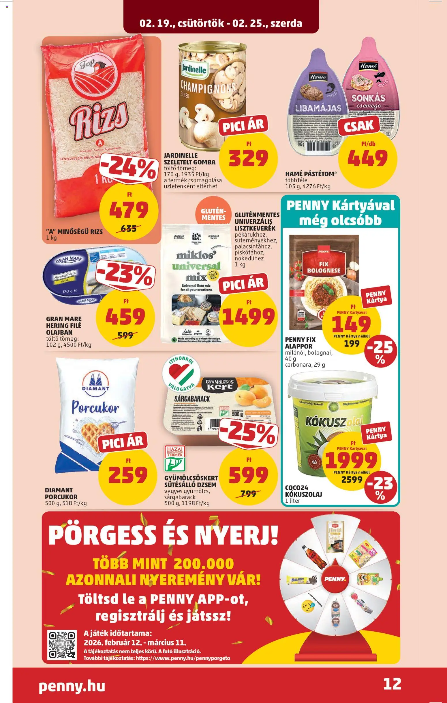 PENNY akciós ujság - amely érvényes a következő dátumtól: 19.02.2026 | Oldal: 16