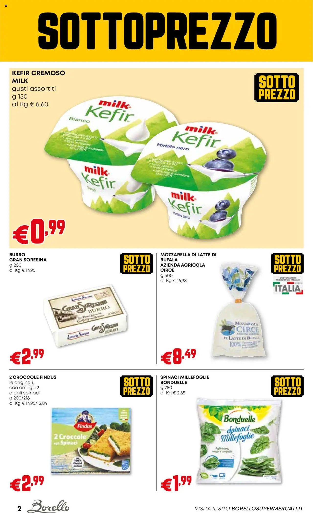 Volantino Borello Supermercati del 11.09.2025 | Pagina: 2 | Prodotti: Mozzarella, Latte, Burro, Spinaci
