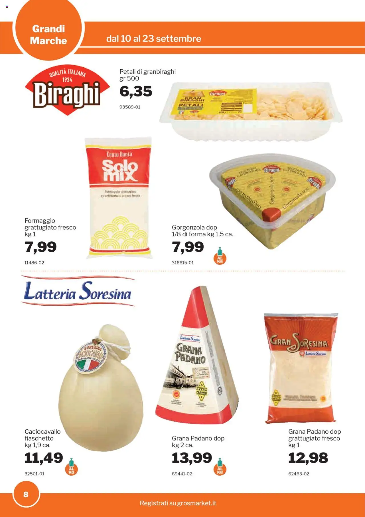 Volantino Sogegross del 10.09.2025 | Pagina: 8 | Prodotti: Formaggio, Grana Padano, Gorgonzola