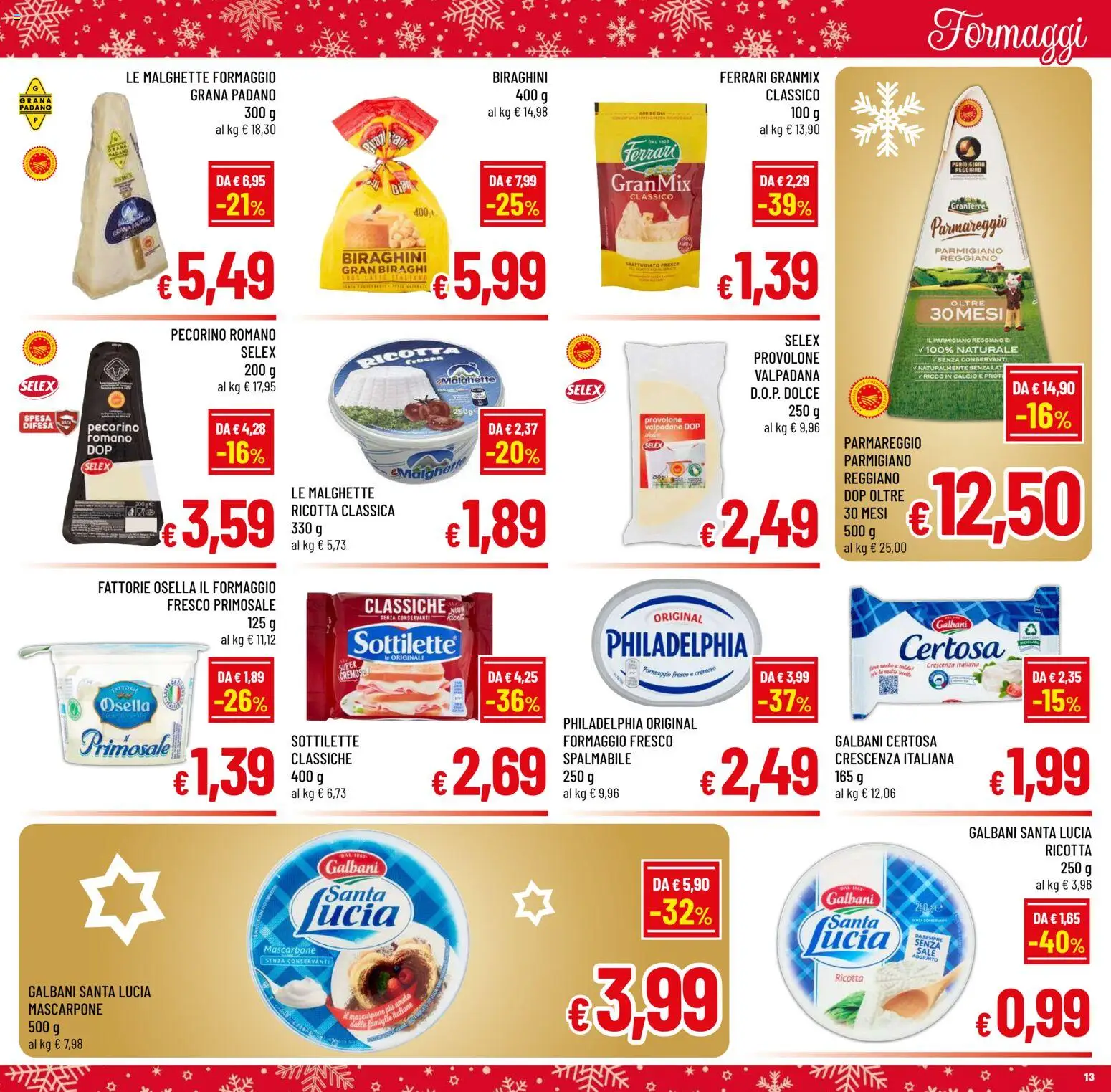Volantino A&O del 10.12.2025 | Pagina: 13 | Prodotti: Provolone, Grana Padano, Mascarpone, Pecorino Romano