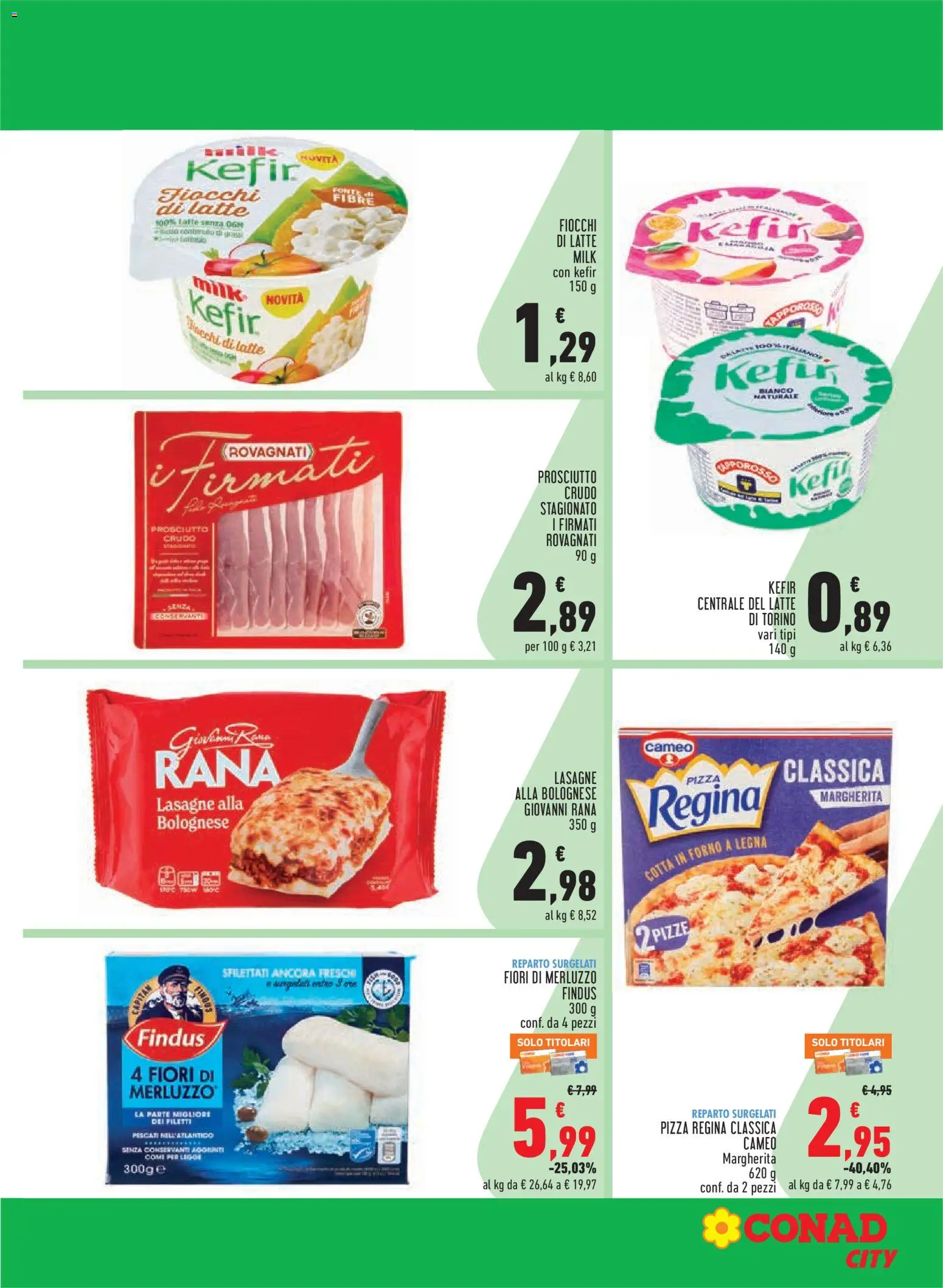 Volantino Conad del 08.04.2026 | Pagina: 19 | Prodotti: Pizza, Merluzzo, Fiocchi di latte, Fiocchi