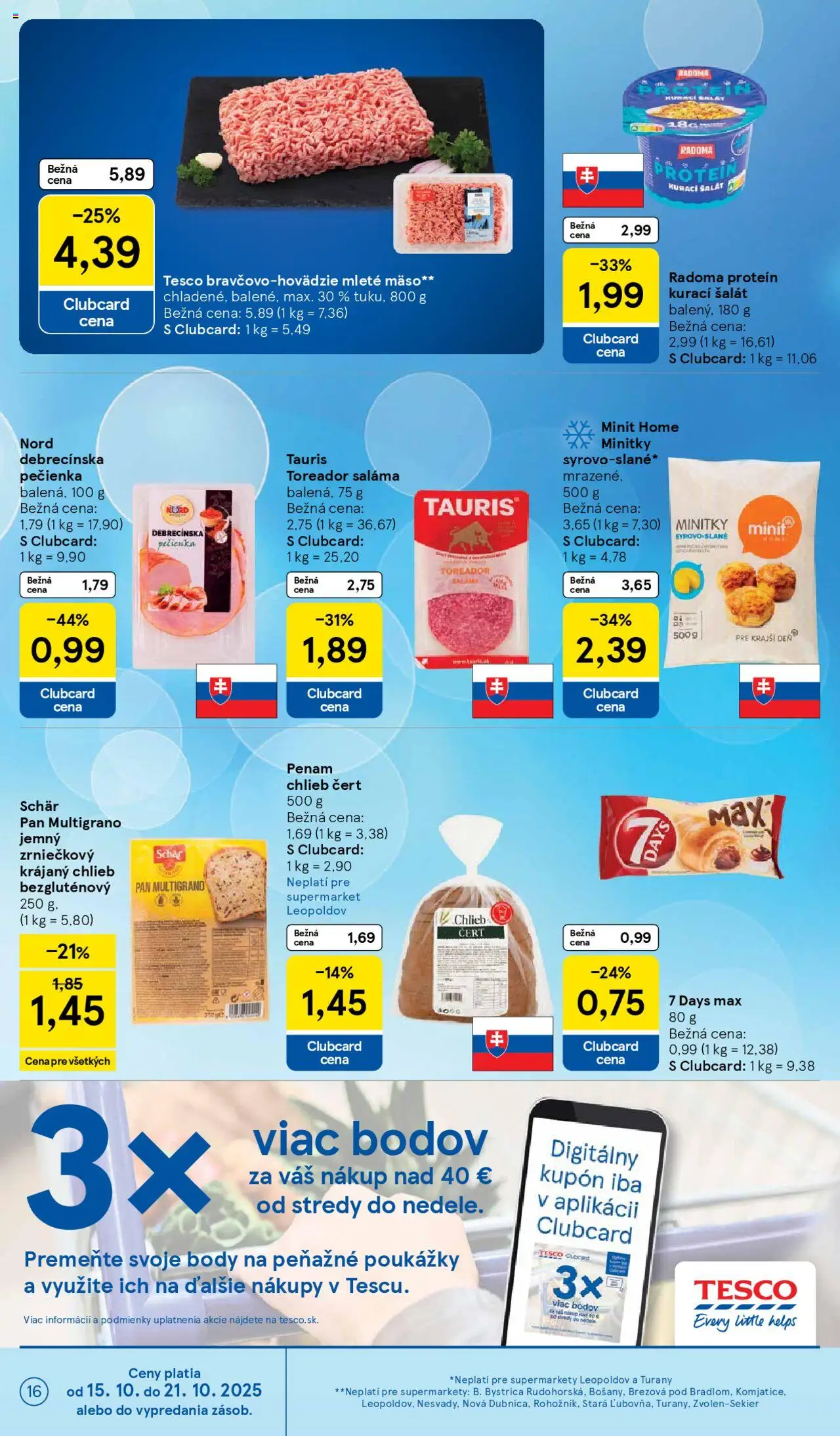 Nové Tesco akcie – leták je platný od 15.10.2025 | Strana: 16 | Produkty: Chlieb, Croissant, Šalát, Mleté mäso