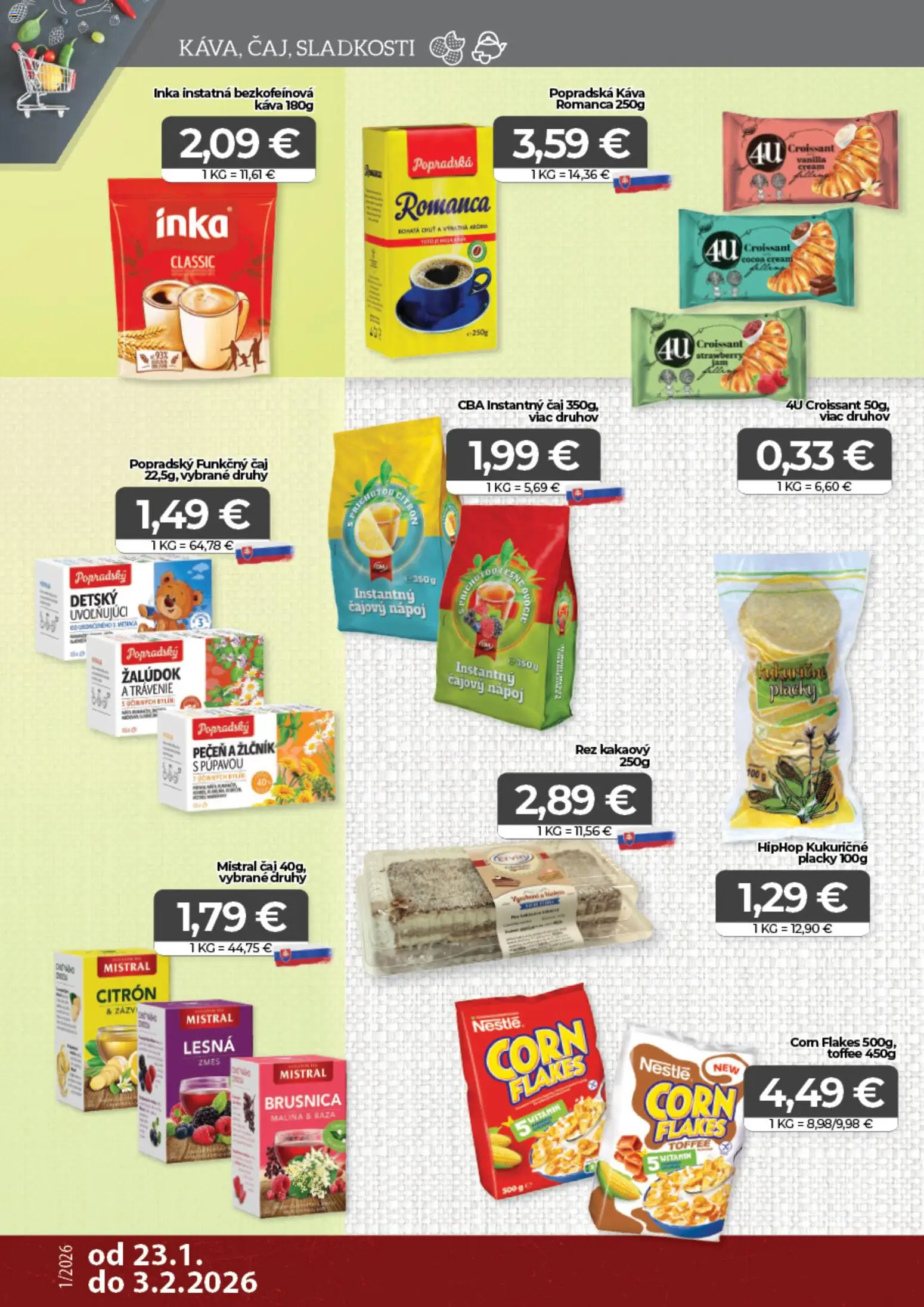 Nové CBA Komfos akcie – leták je platný od 23.01.2026 | Strana: 10 | Produkty: Popradská káva, Croissant, Čaj, Ovocie