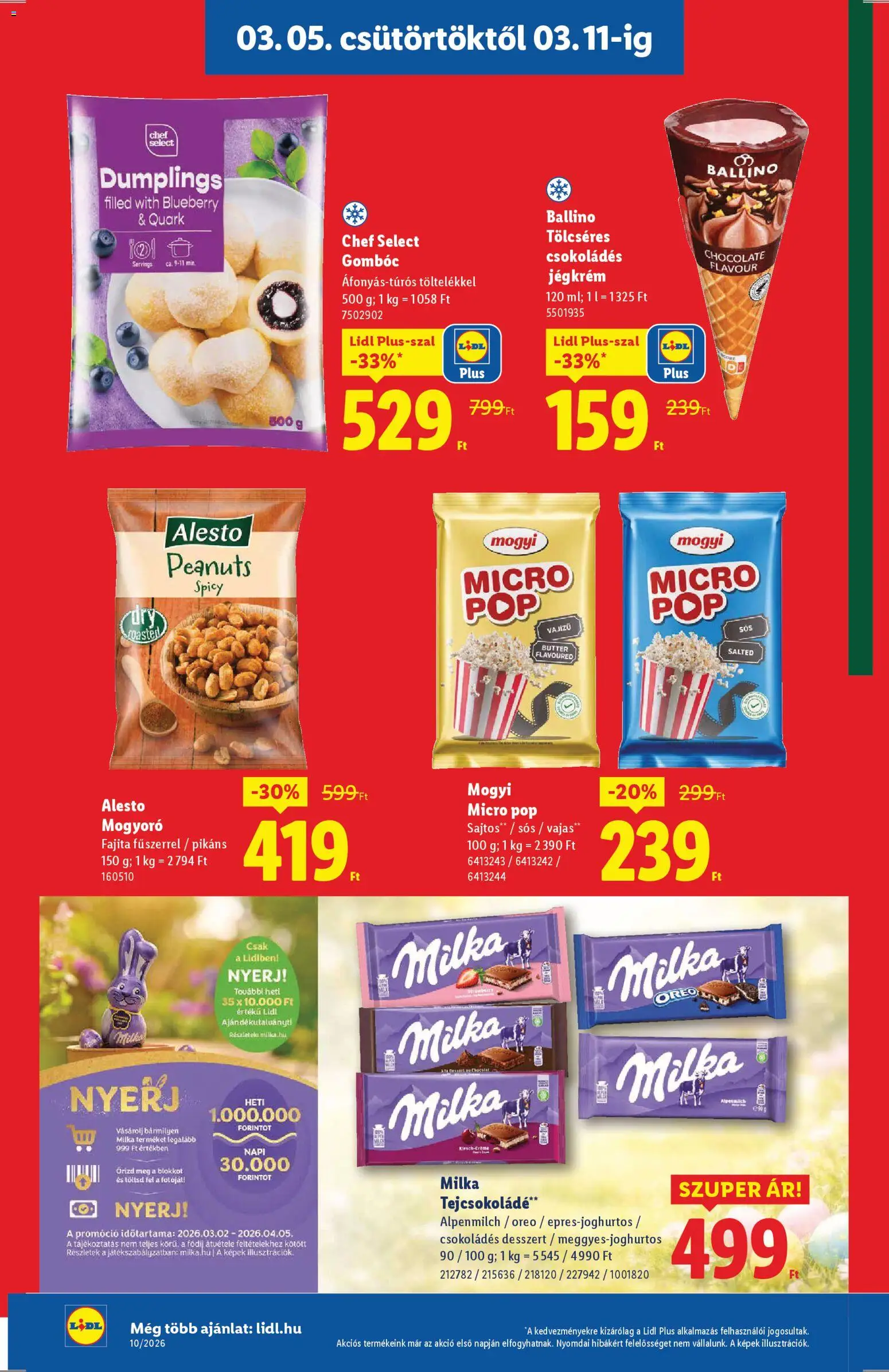 Lidl akciós ujság - amely érvényes a következő dátumtól: 05.03.2026 | Oldal: 10 | Termékek: Mogyoró, Popcorn, Tejcsokoládé, Jégkrém