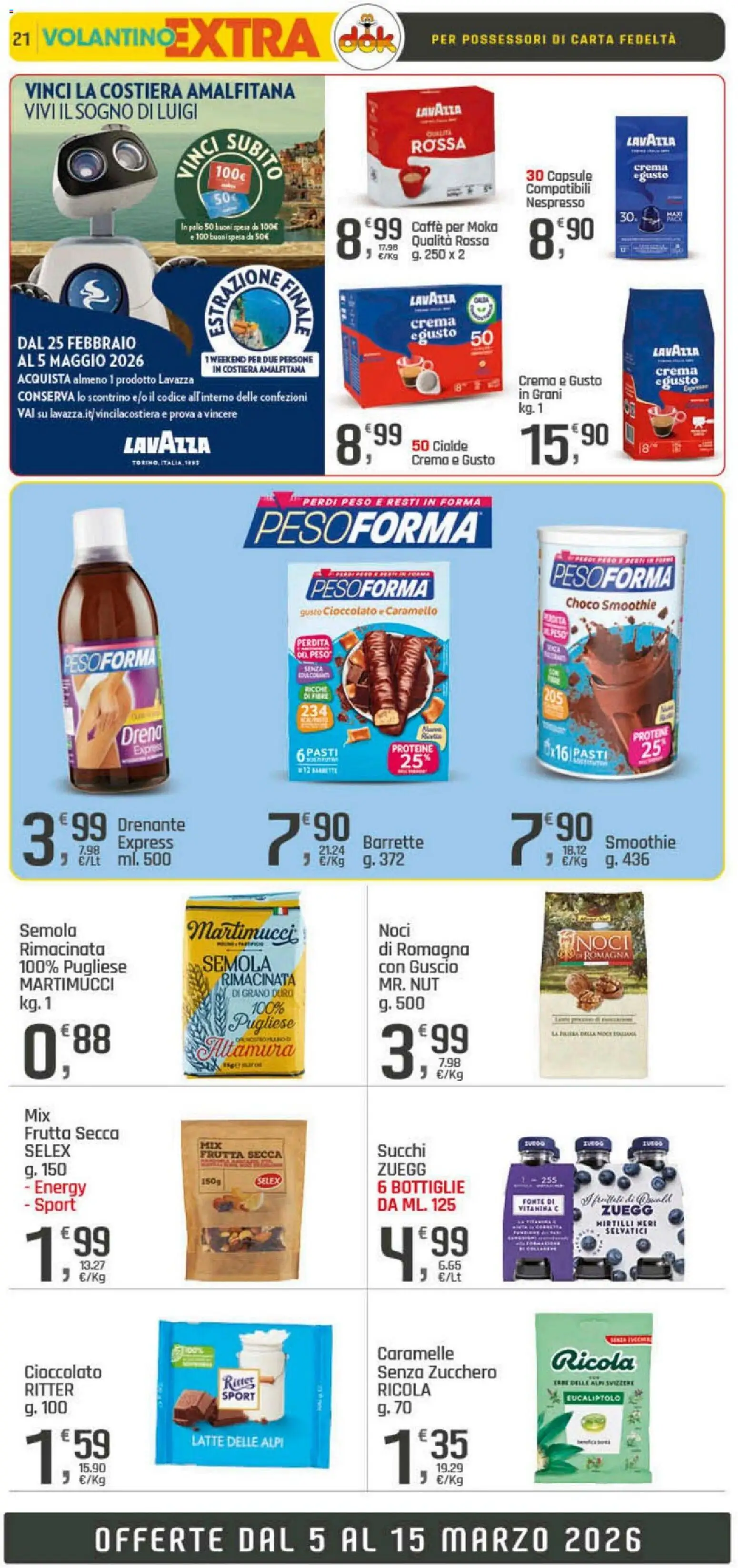 Volantino DOK del 05.03.2026 | Pagina: 21 | Prodotti: Caffè, Frutta, Latte, Noci