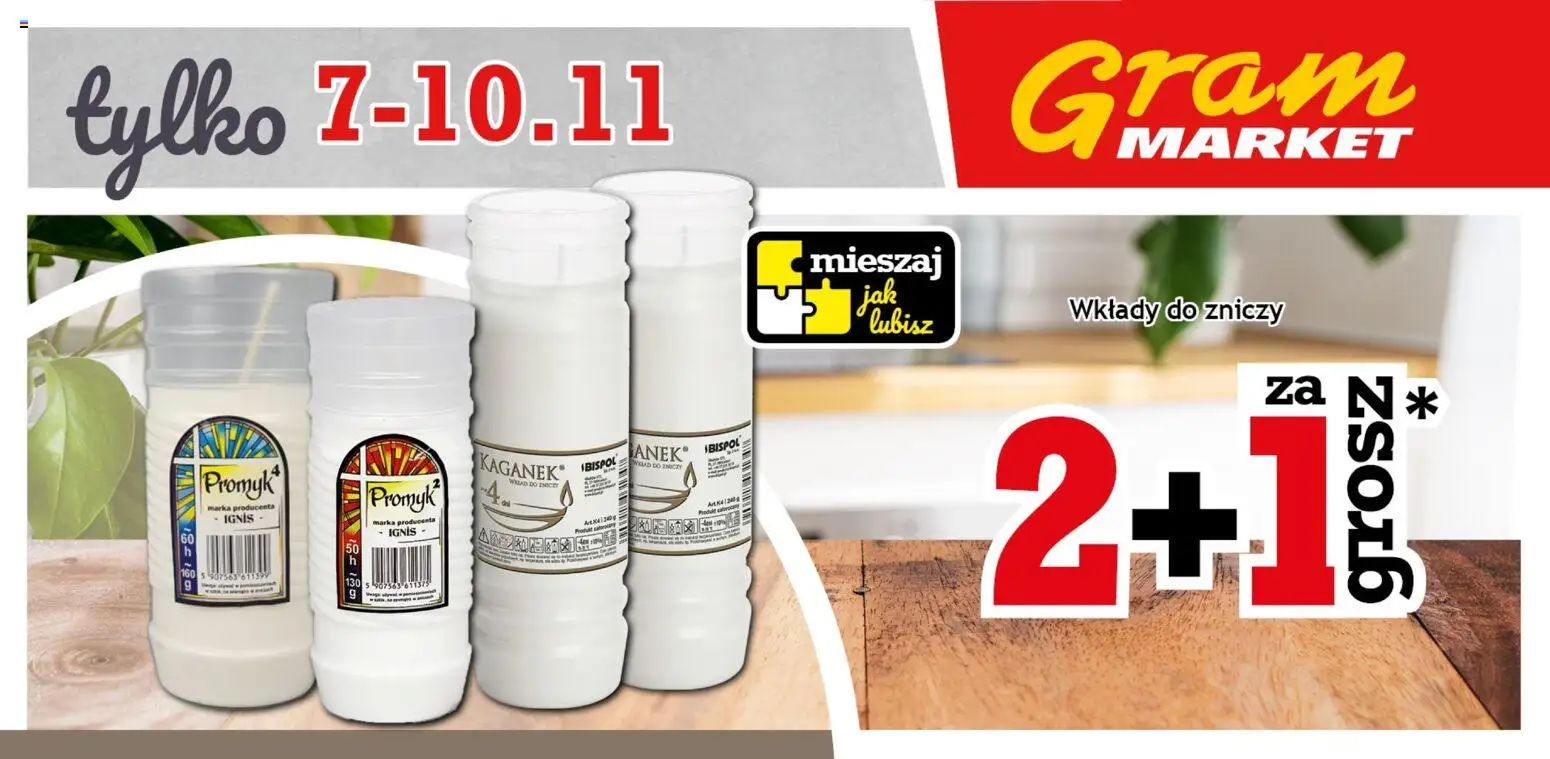 Gram Market Gazetka - Niesłychanie Niskie Ceny od 07.11.2025 | Strona: 4 | Produkty: Wkłady do zniczy