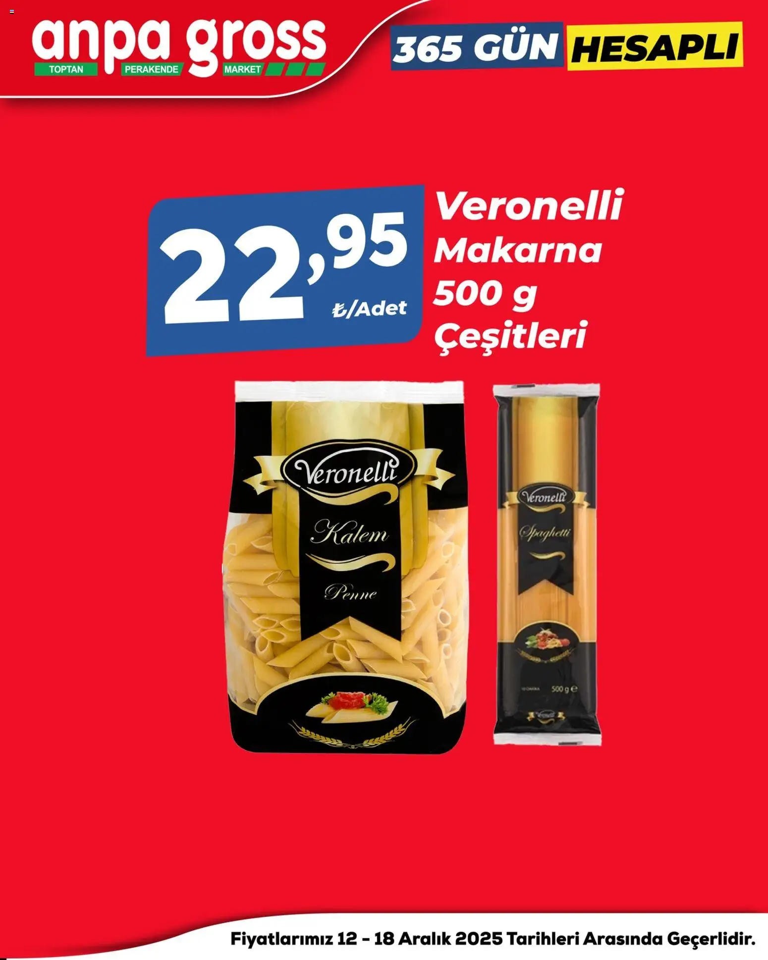 Anpa Gross 365 Gün Hesaplı - 12.12.2025 tarihinden itibaren geçerlidir | Sayfa: 3 | Ürünler: Makarna