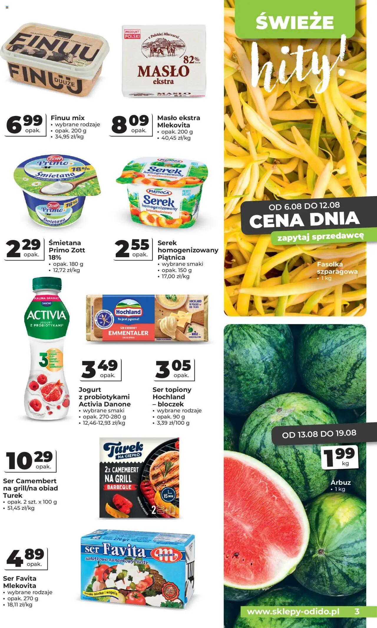 Odido Gazetka od 06.08.2025 | Strona: 3 | Produkty: Arbuz, Malina, Masło finuu, Camembert