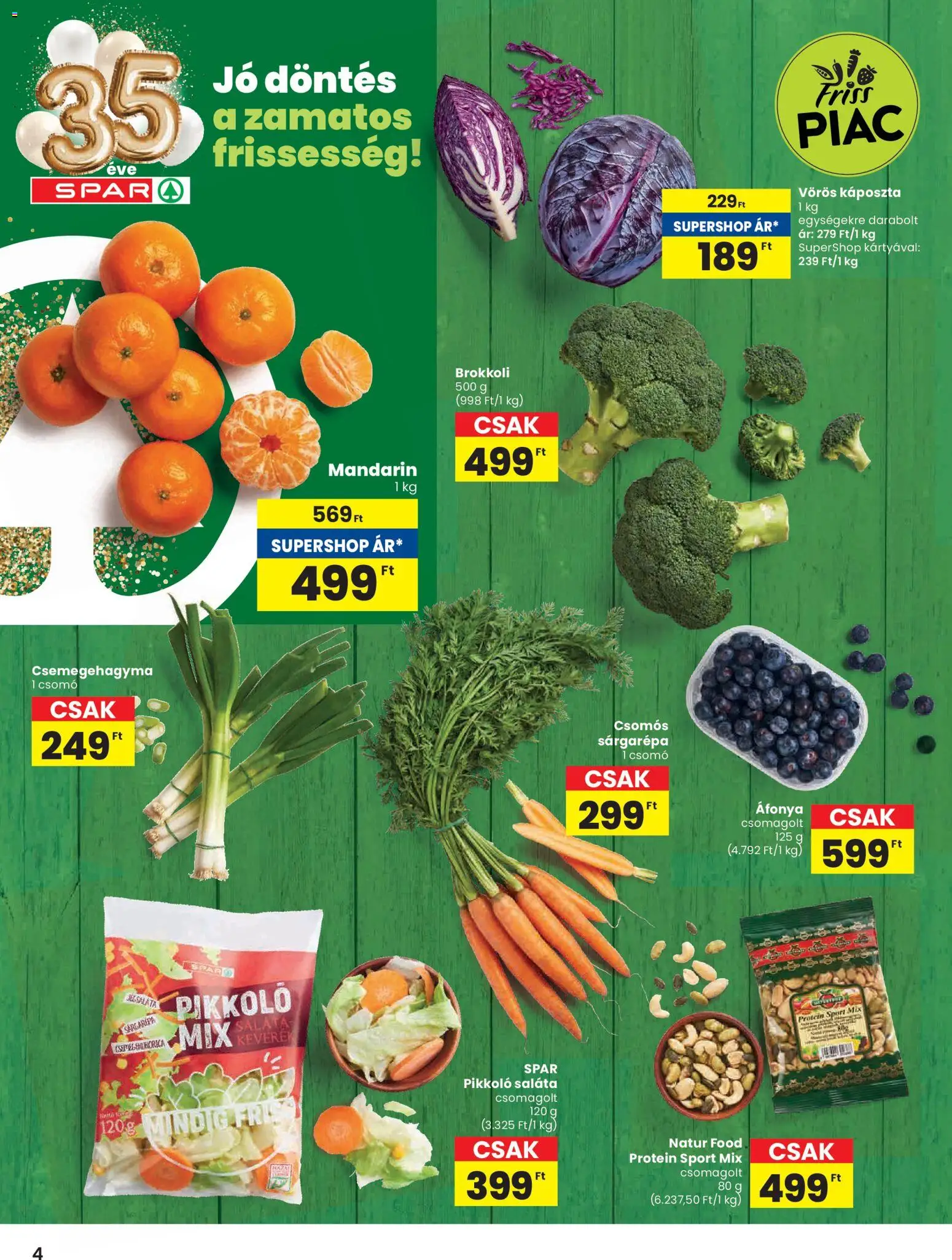 Spar akciós ujság - amely érvényes a következő dátumtól: 02.01.2026 | Oldal: 4 | Termékek: Áfonya, Sárgarépa, Mandarin, Saláta