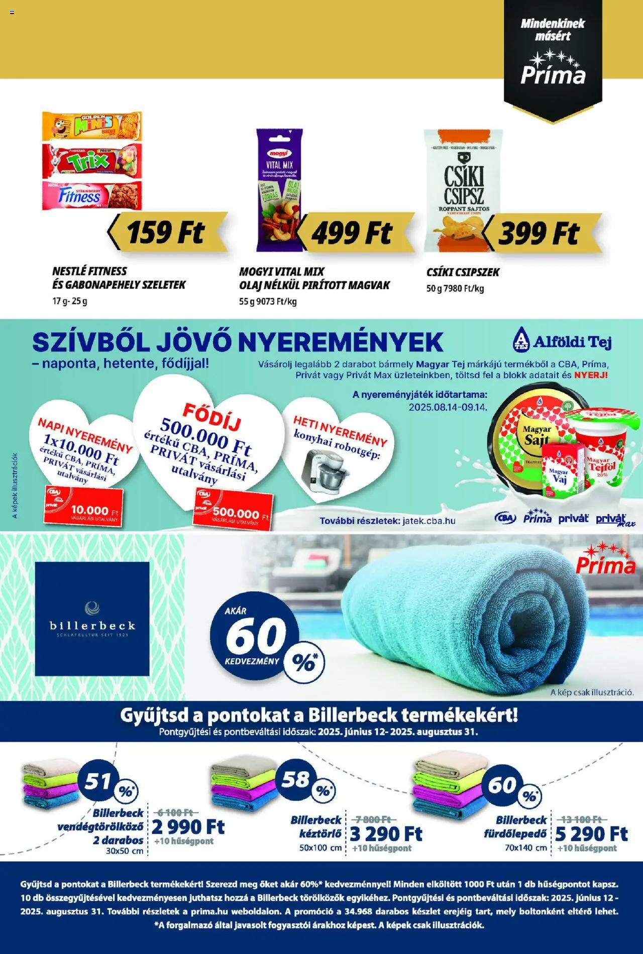CBA Príma akciós ujság - amely érvényes a következő dátumtól: 21.08.2025 | Oldal: 7 | Termékek: Robotgép, Olaj, Tejföl, Konyhai robotgép