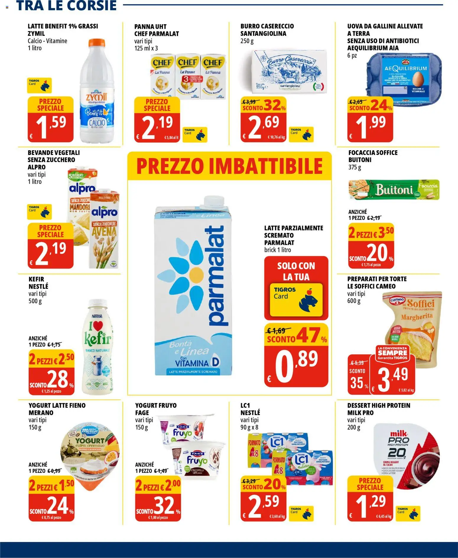 Volantino Tigros del 22.04.2026 | Pagina: 12 | Prodotti: Crema, Yogurt, Panna, Latte parzialmente scremato