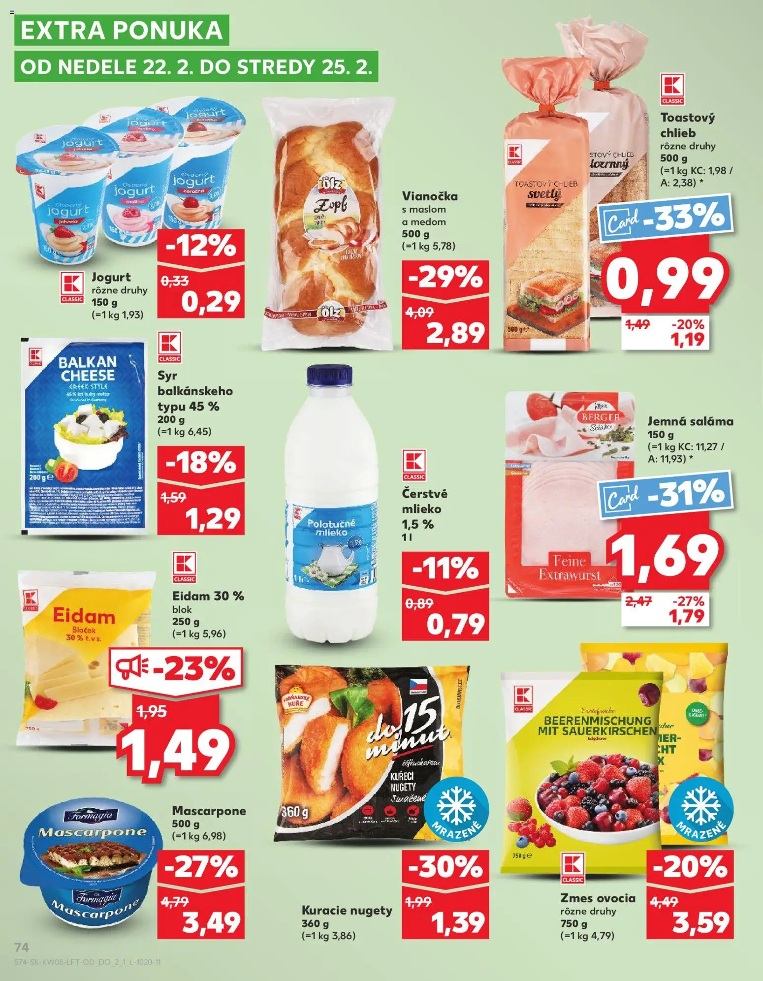 Nové Kaufland akcie – leták je platný od 19.02.2026 | Strana: 74 | Produkty: Mlieko, Chlieb, Saláma, Mascarpone