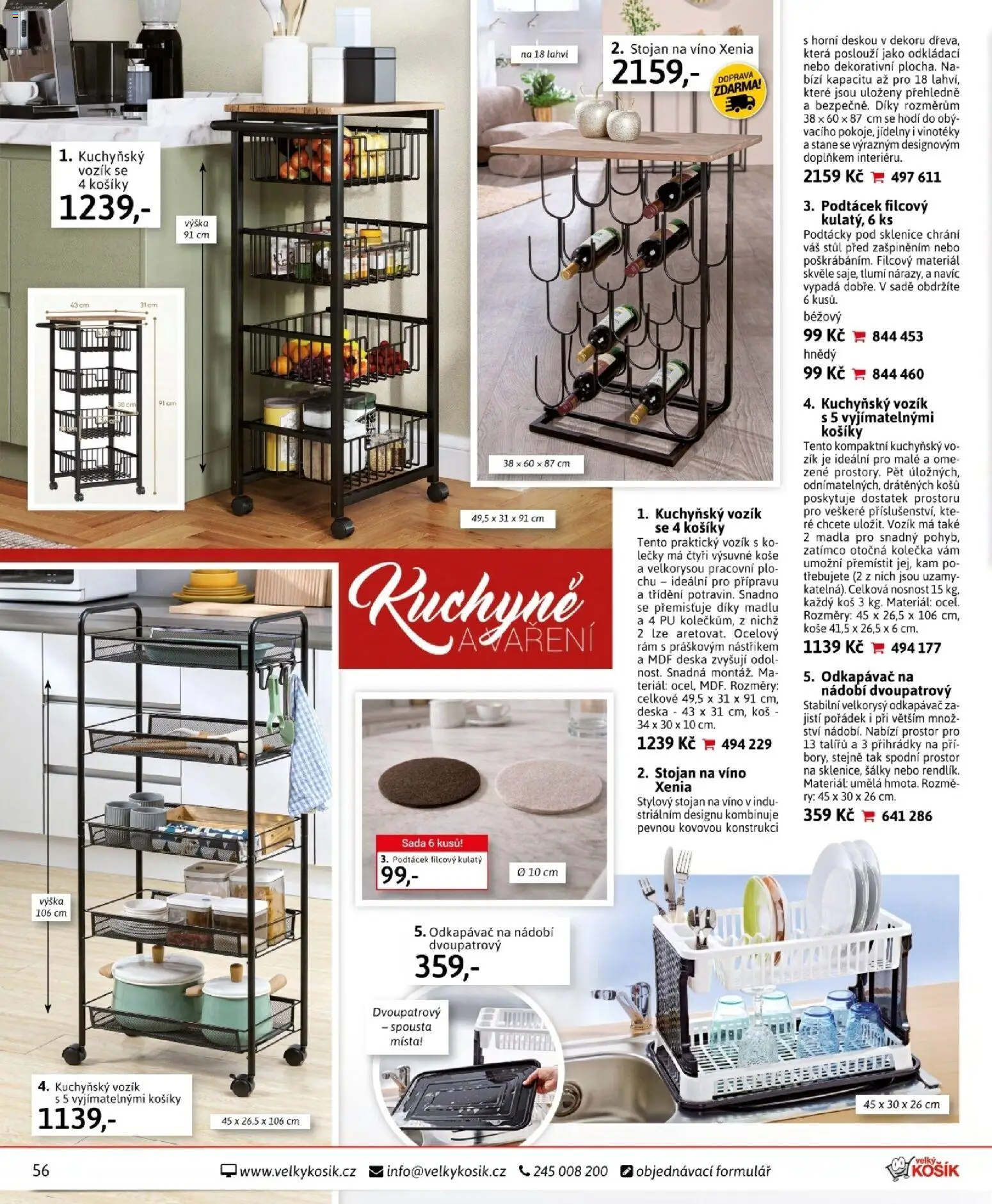 Velký Košík katalog únor 2026 od 01.02.2026 | Strana: 56 | Produkty: Odkapávač na nádobí, Stůl, Koš, Sklenice