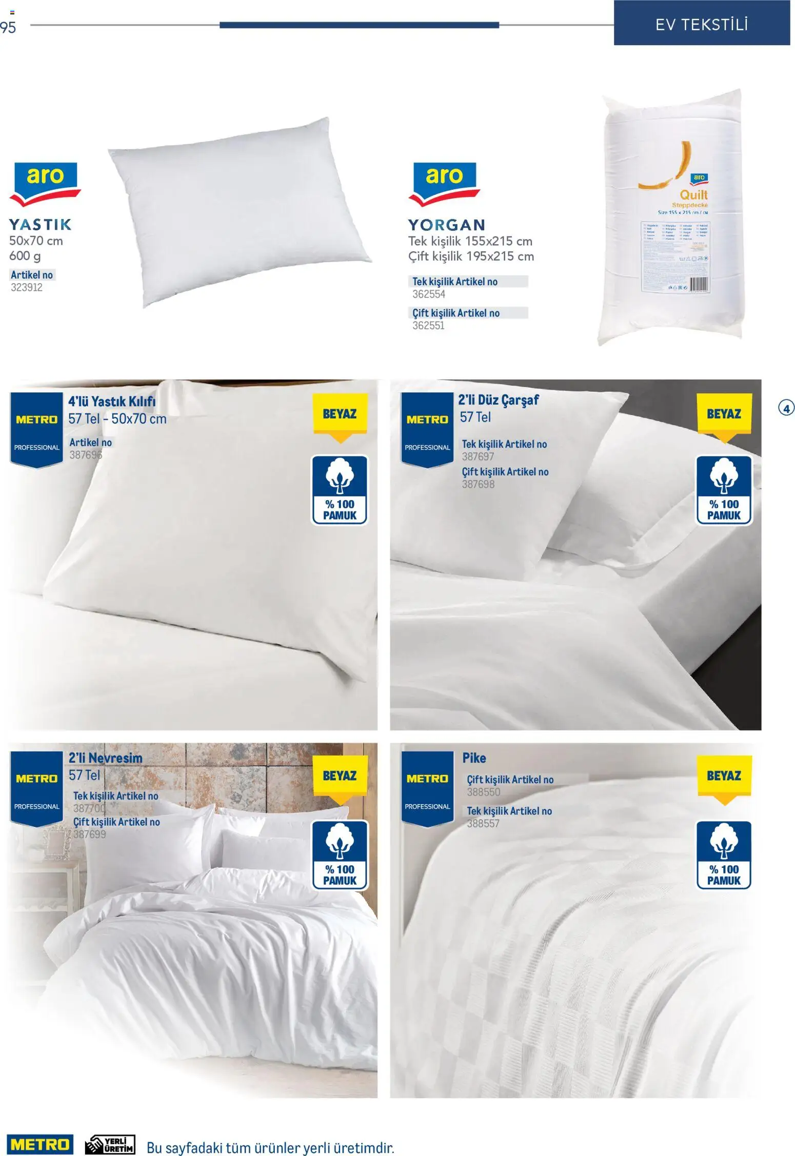 Metro - Profesyonel Çözümler - 26.12.2025 tarihinden itibaren geçerlidir | Sayfa: 95 | Ürünler: Nevresim, Çarşaf, Yorgan, Pike