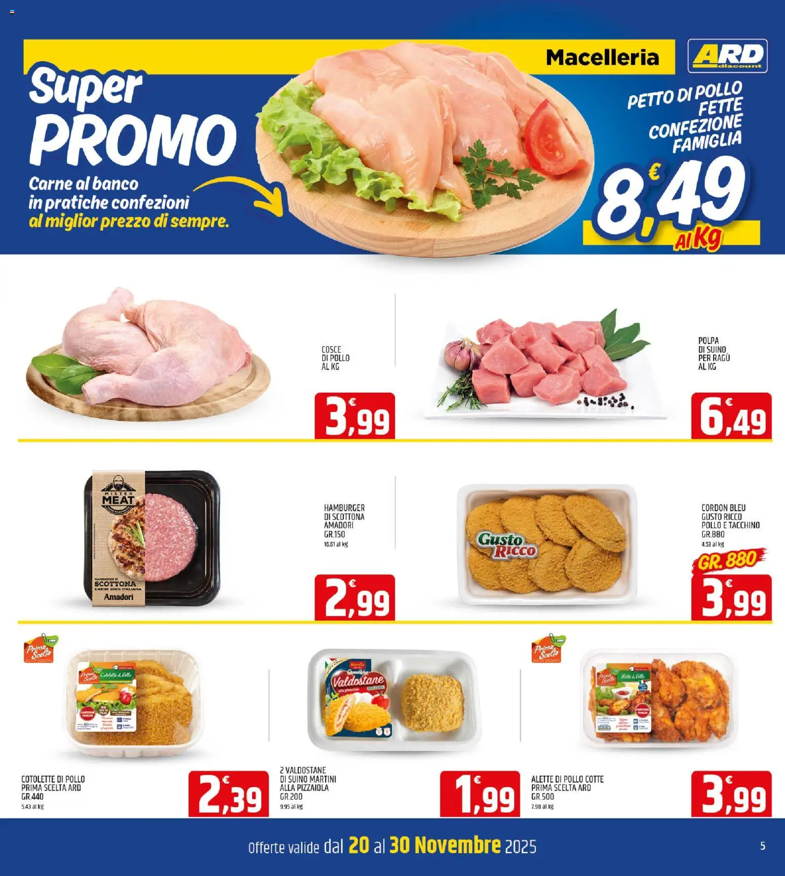 Volantino ARD Discount del 20.11.2025 | Pagina: 5 | Prodotti: Petto di Pollo, Pollo, Suino, Hamburger