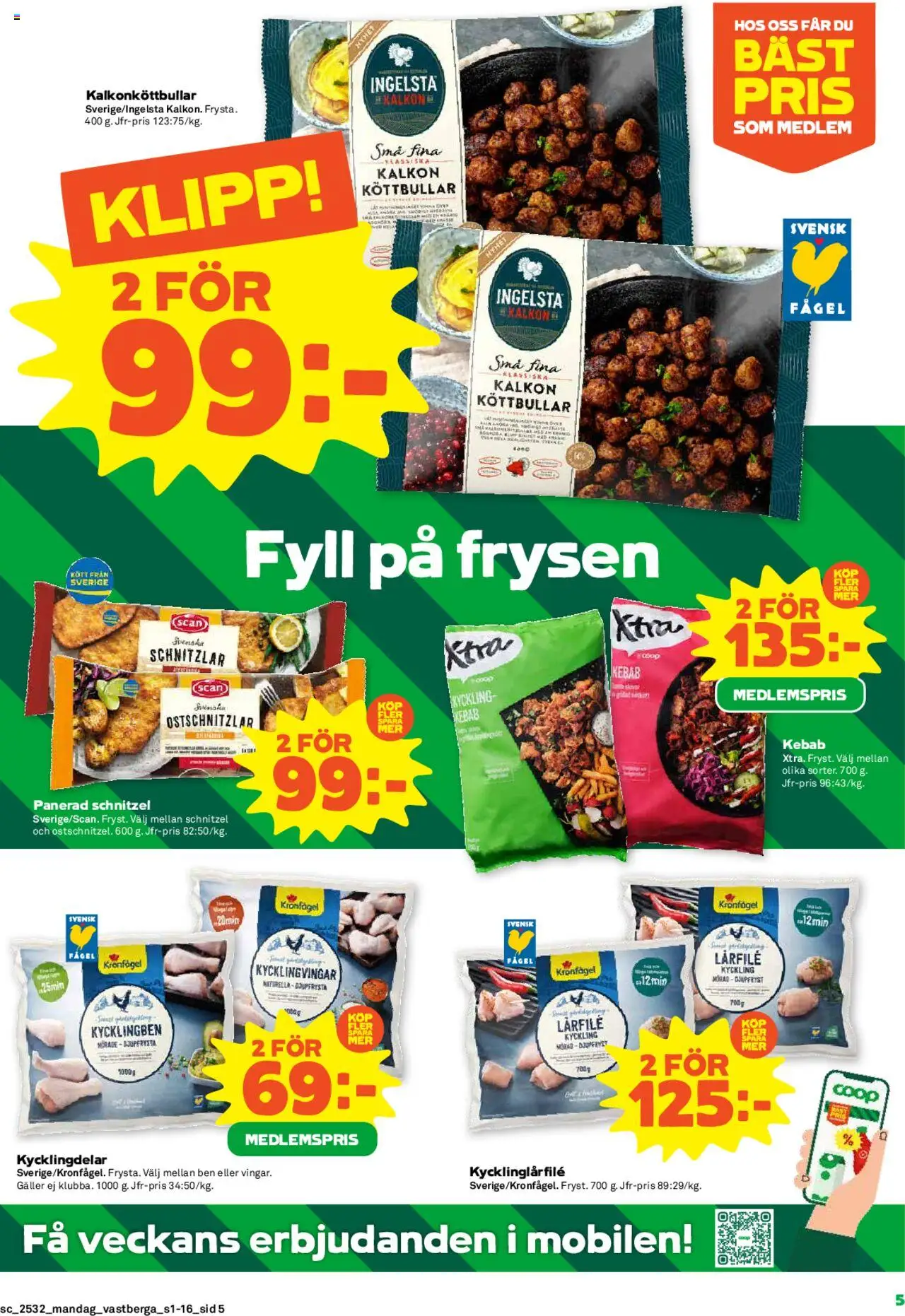 Coop Forum reklamblad aktuell från 04.08.2025 | Sida: 5 | Produkter: Köttbullar, Galler, Kalkon