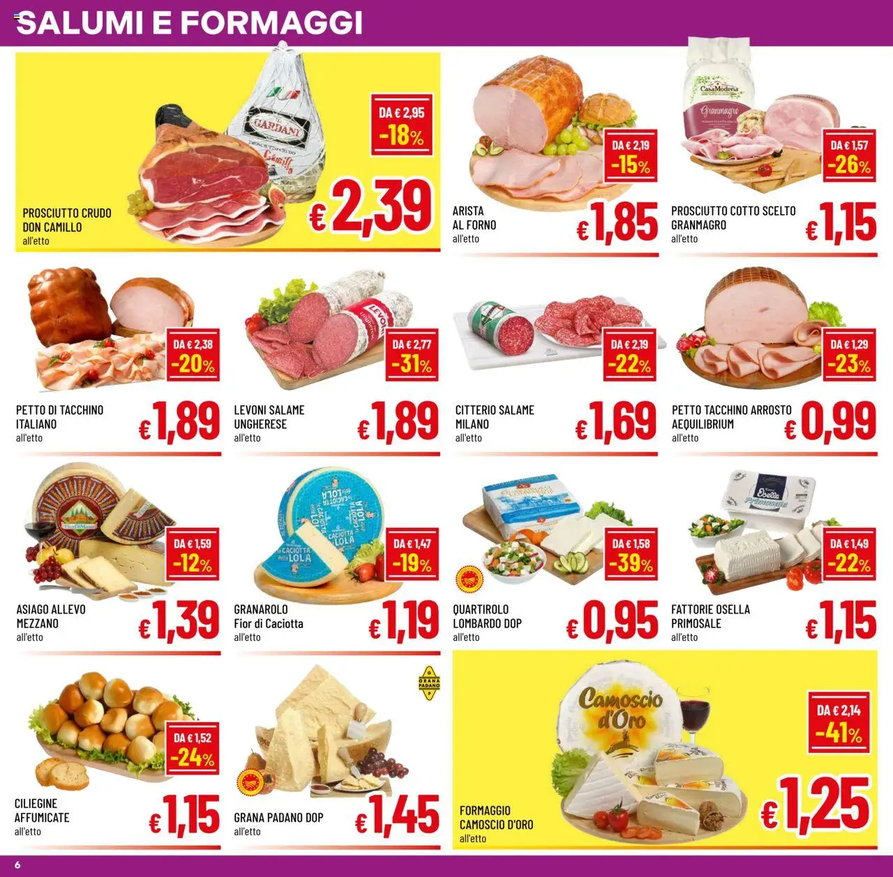 Volantino A&O del 20.08.2025 | Pagina: 6 | Prodotti: Arrosto, Prosciutto Crudo, Salame, Forno