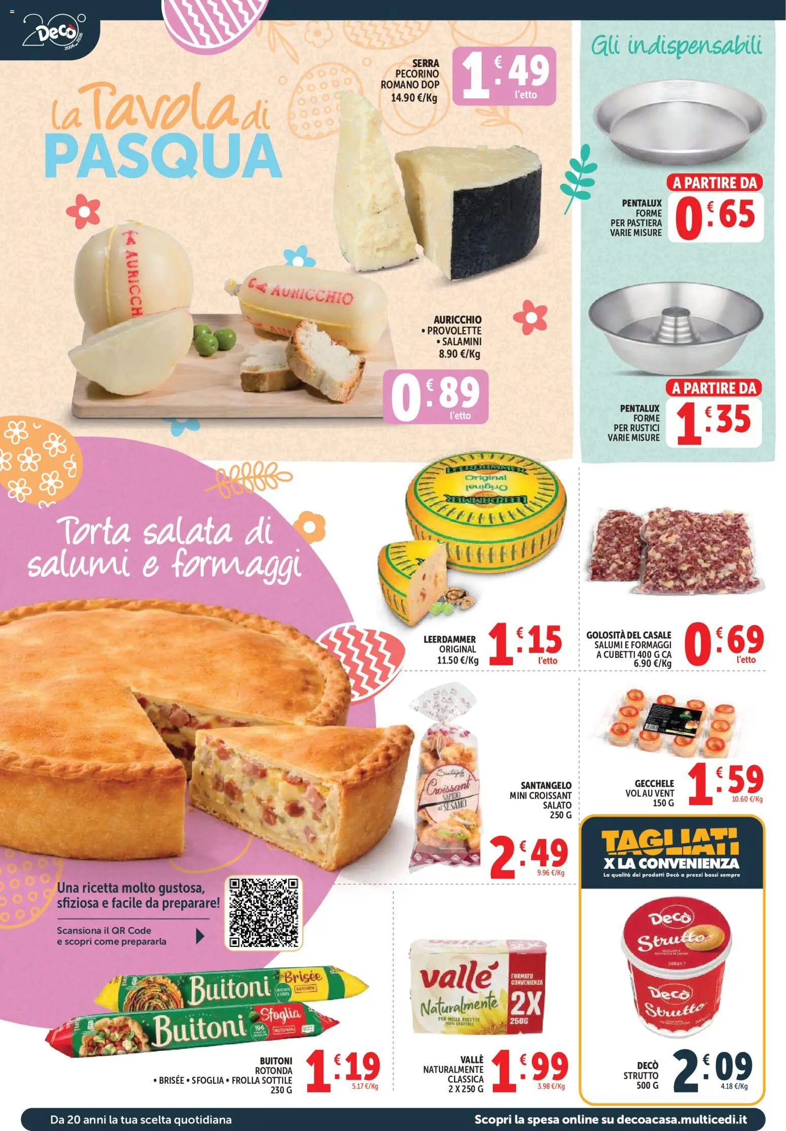 Volantino Decò del 27.03.2026 | Pagina: 6 | Prodotti: Torta, Croissant, Rustici, Pecorino