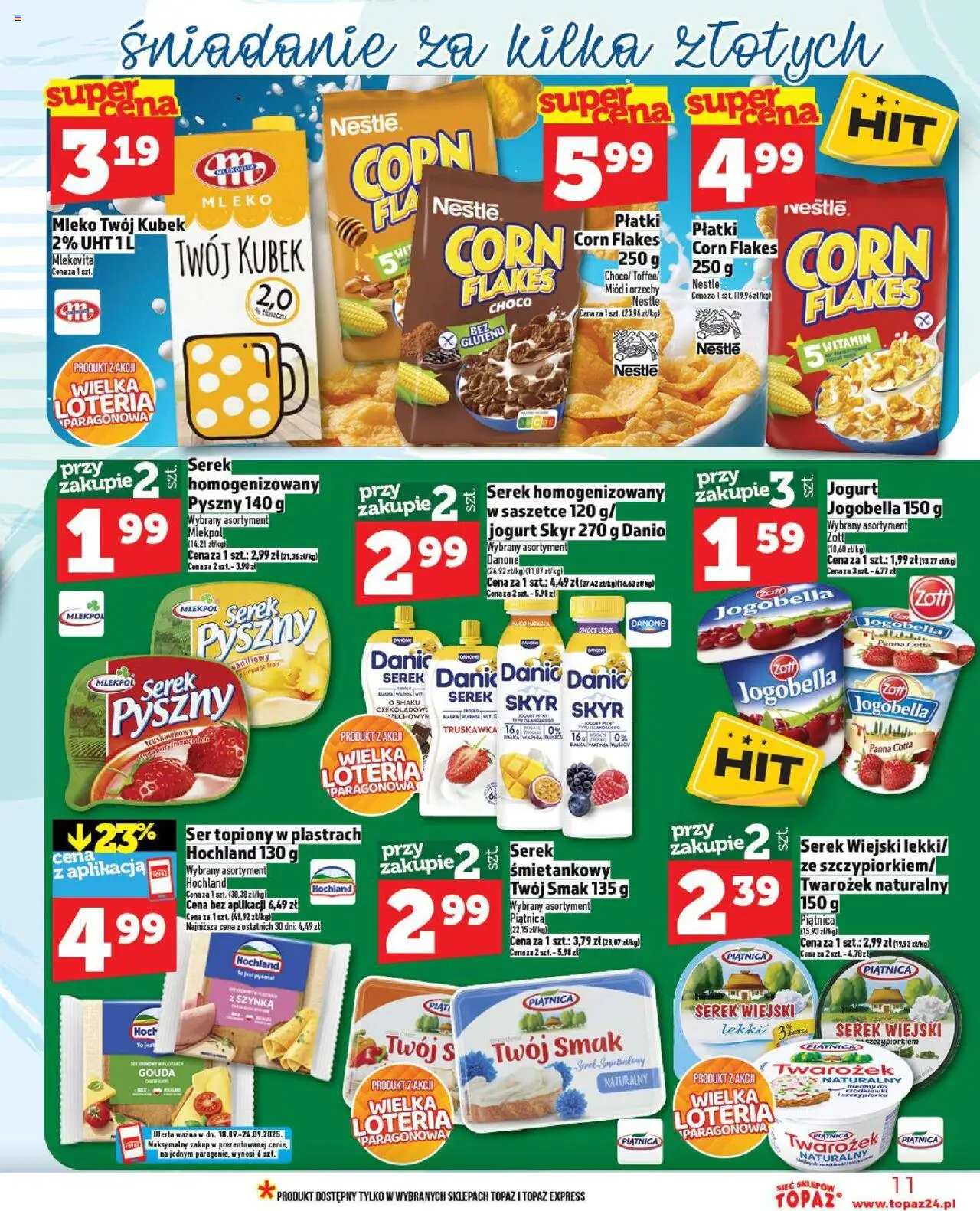 Topaz Gazetka MAZ od 18.09.2025 | Strona: 11 | Produkty: Miód, Szynka, Milka, Twarożek