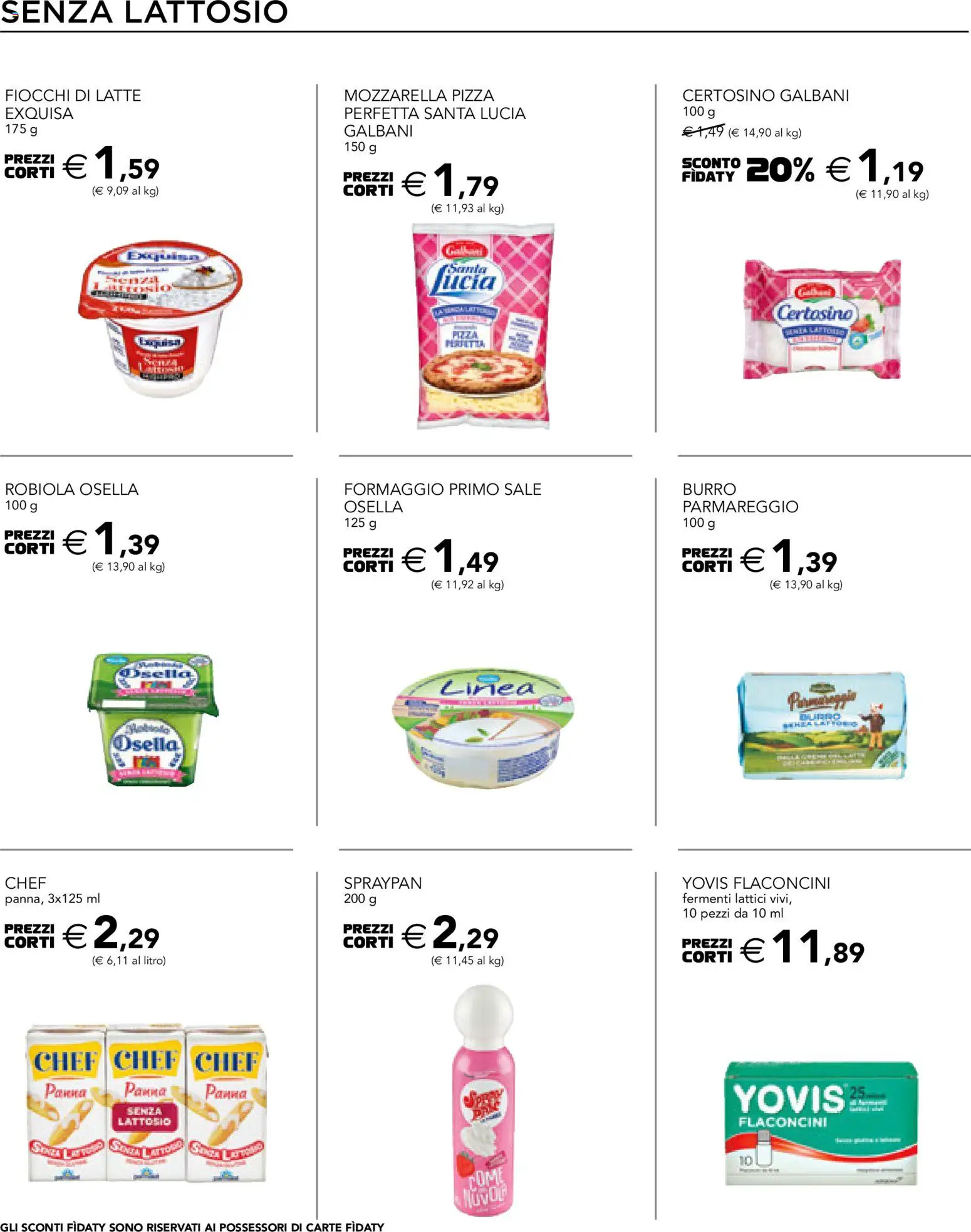 Volantino Esselunga S del 26.02.2026 | Pagina: 22 | Prodotti: Pizza, Panna, Latte, Burro