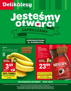 Pogląd oferty "Delikatesy Centrum gazetka - Wodzisław Śląski Otwarcie" - ważna od 12.03.2026