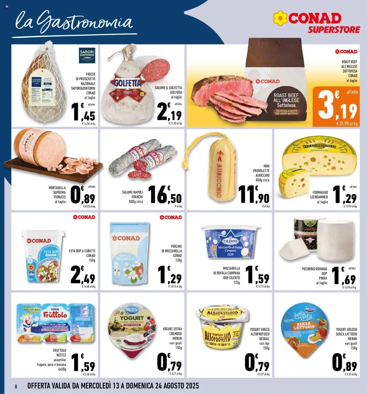 Volantino Conad del 13.08.2025 | Pagina: 8 | Prodotti: Yogurt greco, Yogurt, Mortadella, Pecorino Romano