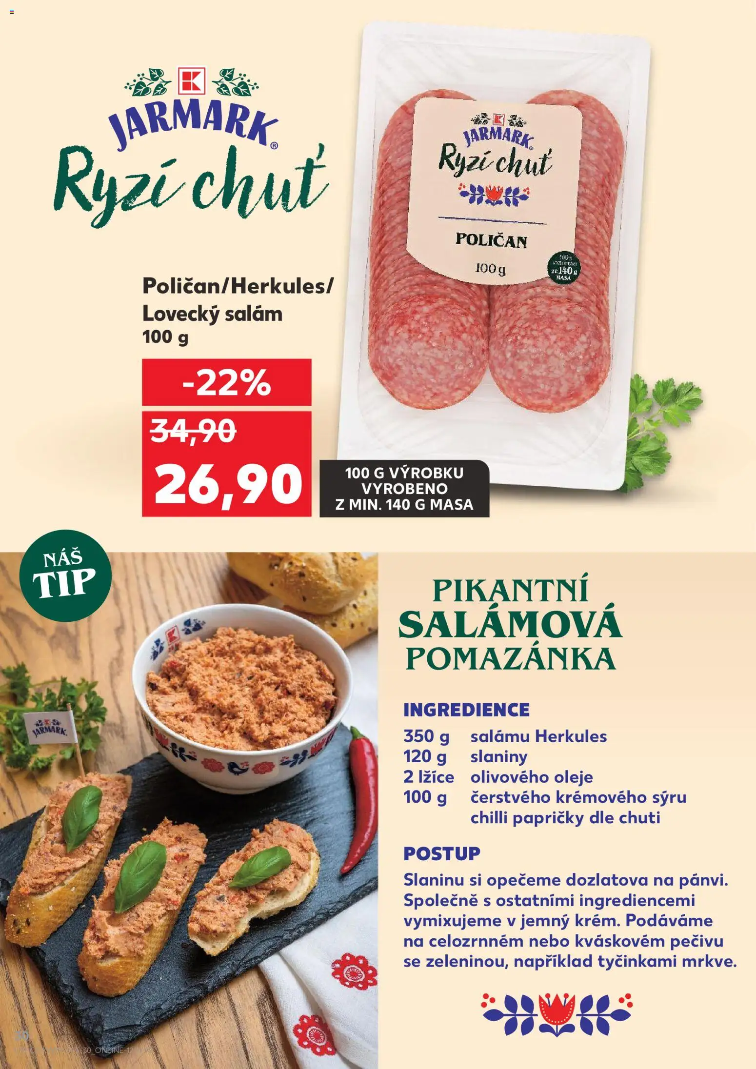 Kaufland leták - Praha 4 od 25.02.2026 | Strana: 30 | Produkty: Oleje, Lžíce, Pomazánka, Lovecký salám