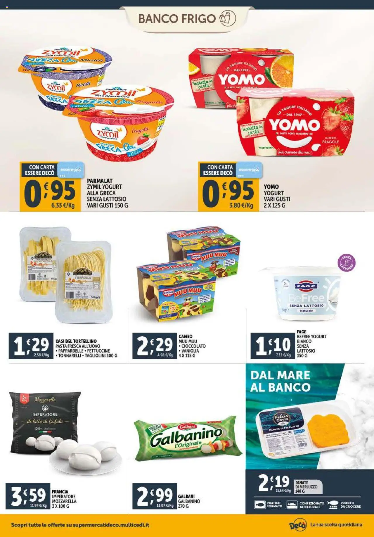Volantino Decò del 08.07.2025 | Pagina: 8 | Prodotti: Yogurt, Fragole, Mozzarella, Fettuccine