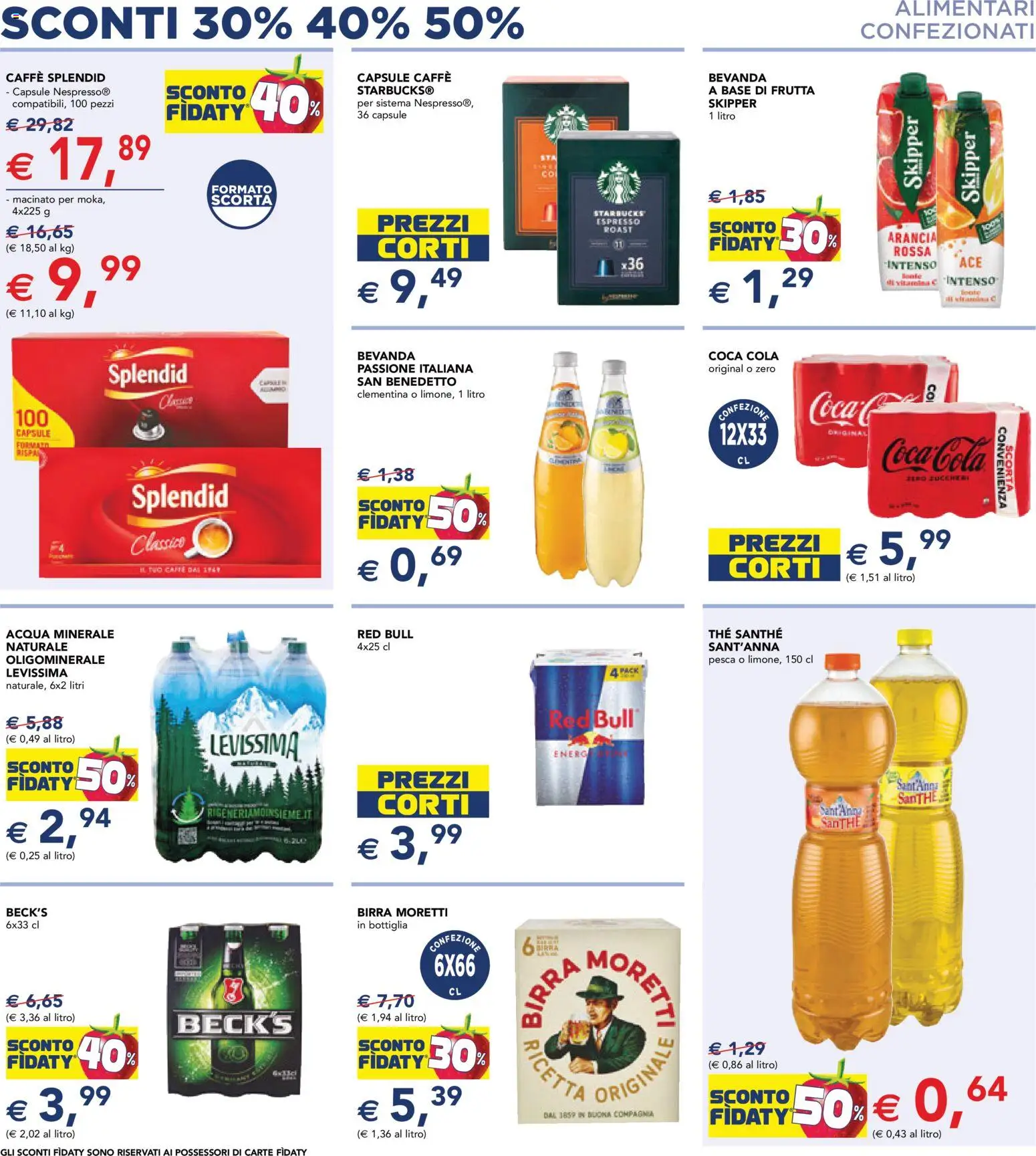 Volantino Esselunga S del 23.04.2026 | Pagina: 8 | Prodotti: Caffè, Frutta, The, Macinato